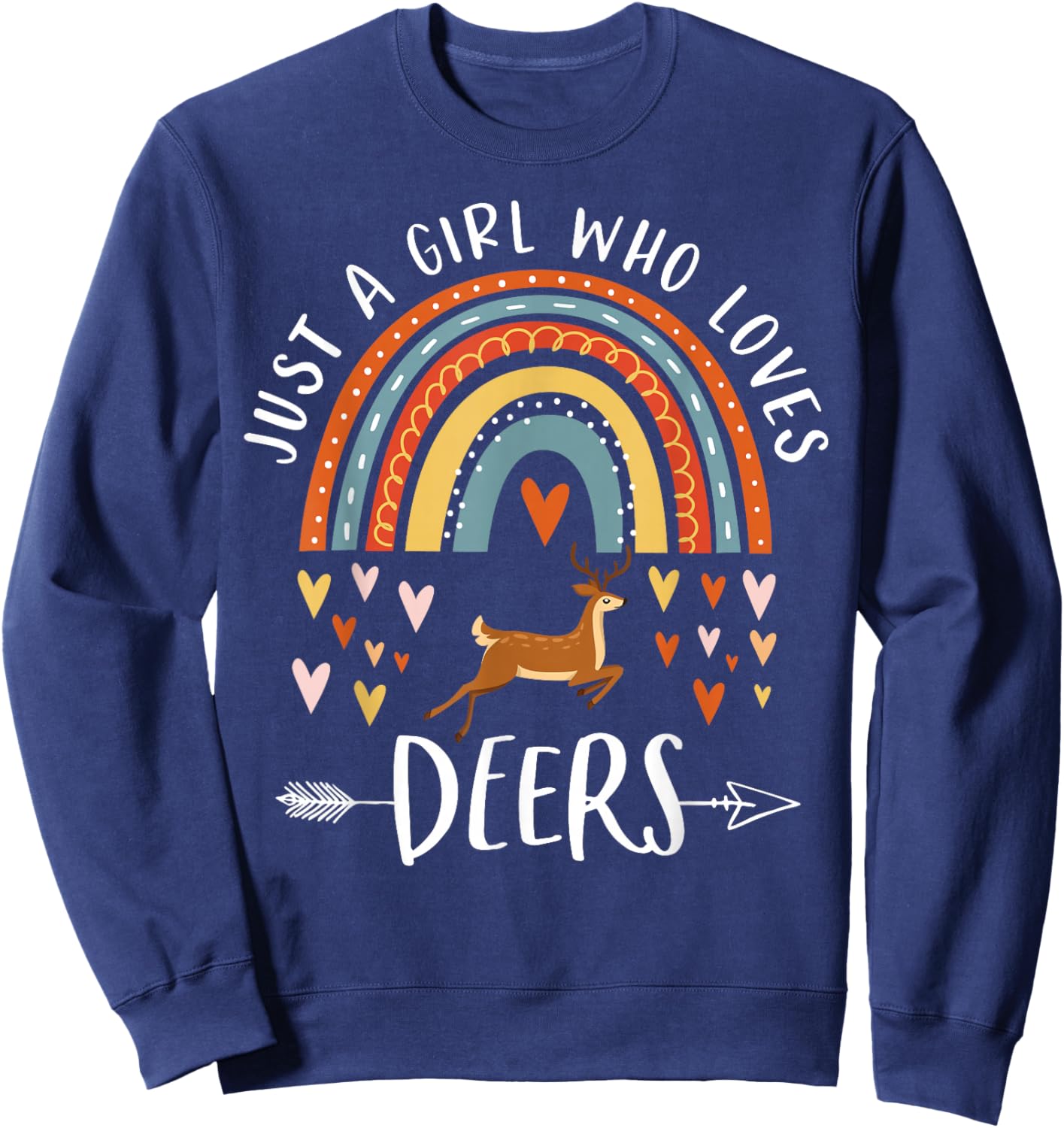 Just A Girl Who Loves Deers Rainbow Gifts For Reindeer Lover Sweatshirt - Sweatshirt | Navy