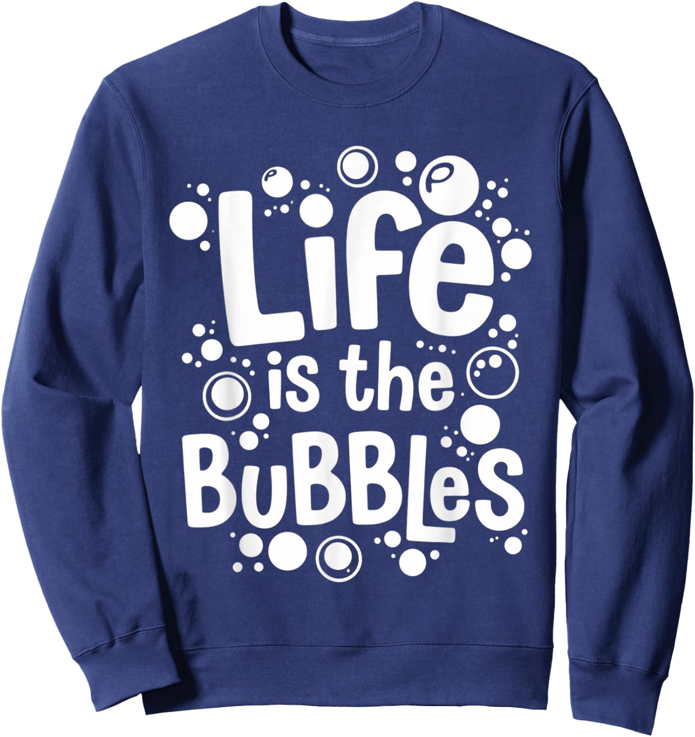 National Bubble Bath Day January 8 Funny Relaxing Bubbles Sweatshirt - Sweatshirt | Navy
