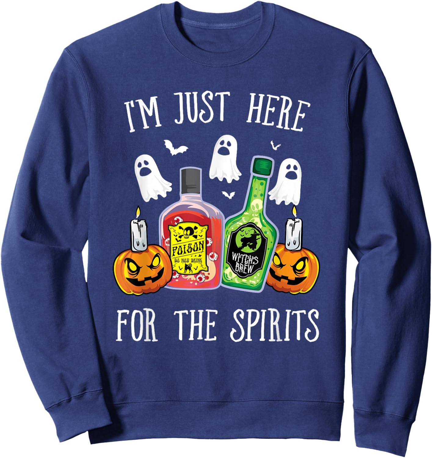 I'm Just Here For the Spirits Bar Pub Bartender Halloween Sweatshirt - Sweatshirt | Navy