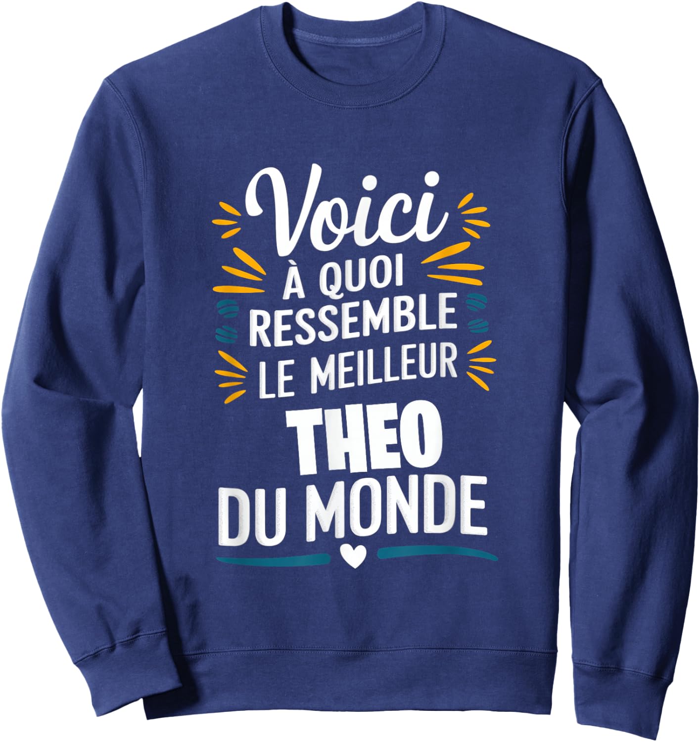 Theo - Voici à quoi ressemble Le meilleur du Monde , Black, S Sweatshirt - Sweatshirt | Navy