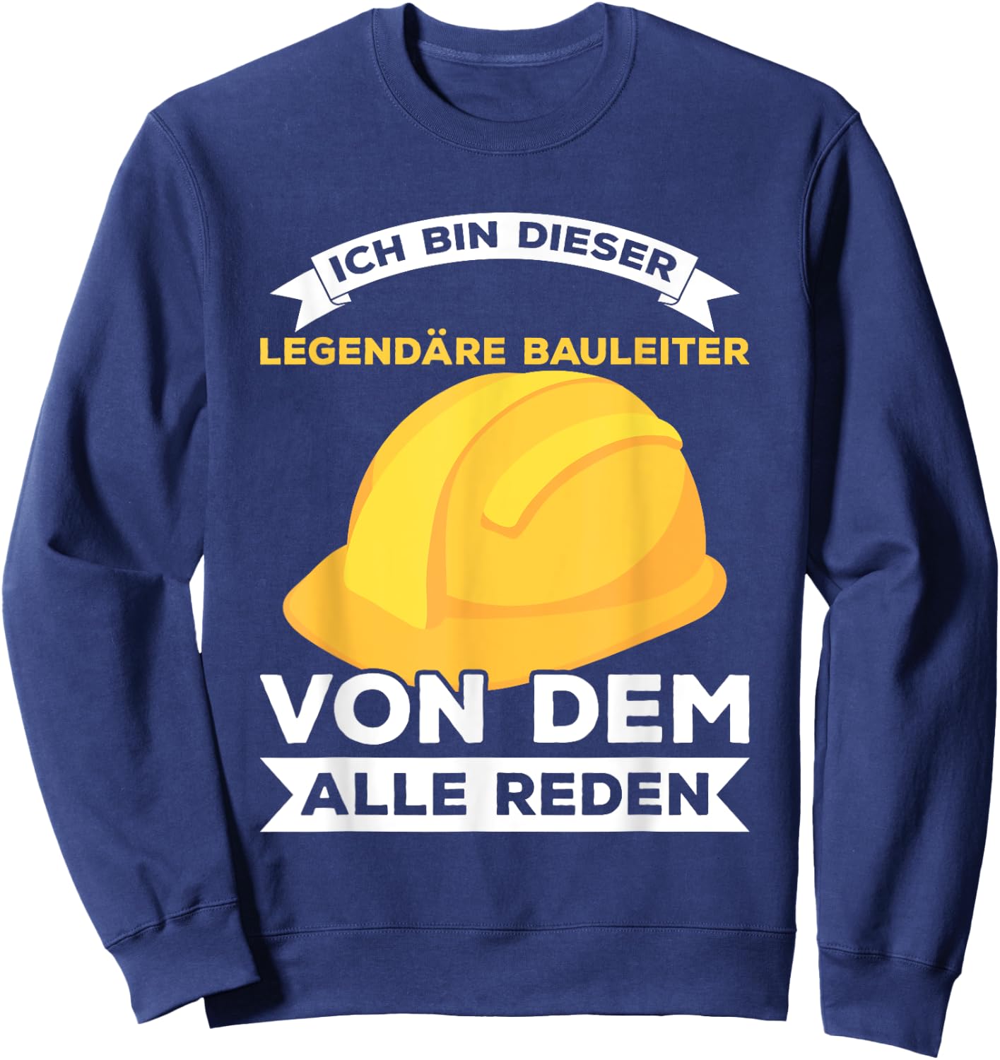Men's Legendary Construction Manager Builder Construction Site Saying Sweatshirt - Sweatshirt | Navy