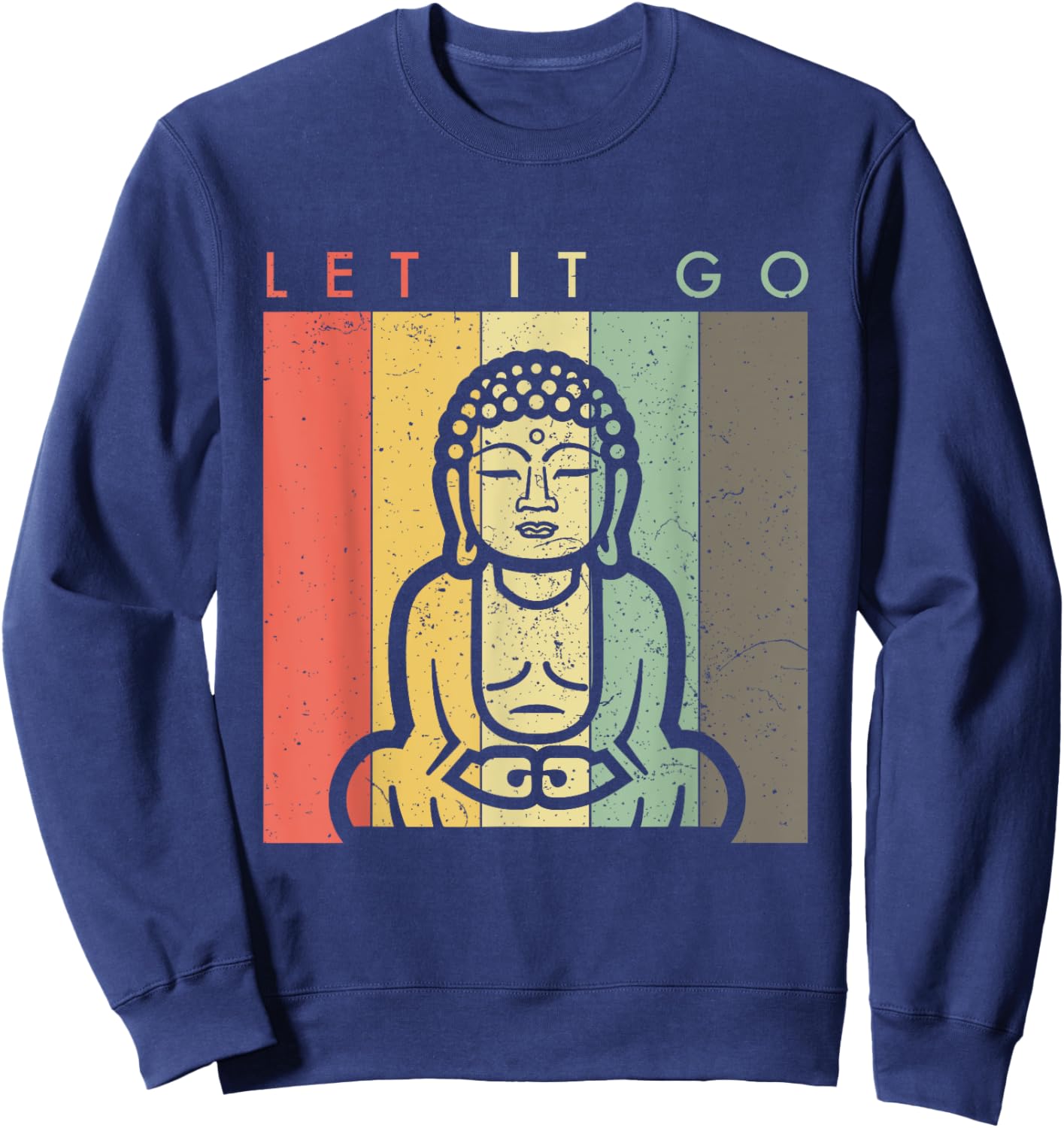 Retro Vintage Buddha Meditation - Let It Go - Spiritual Sweatshirt - Sweatshirt | Navy