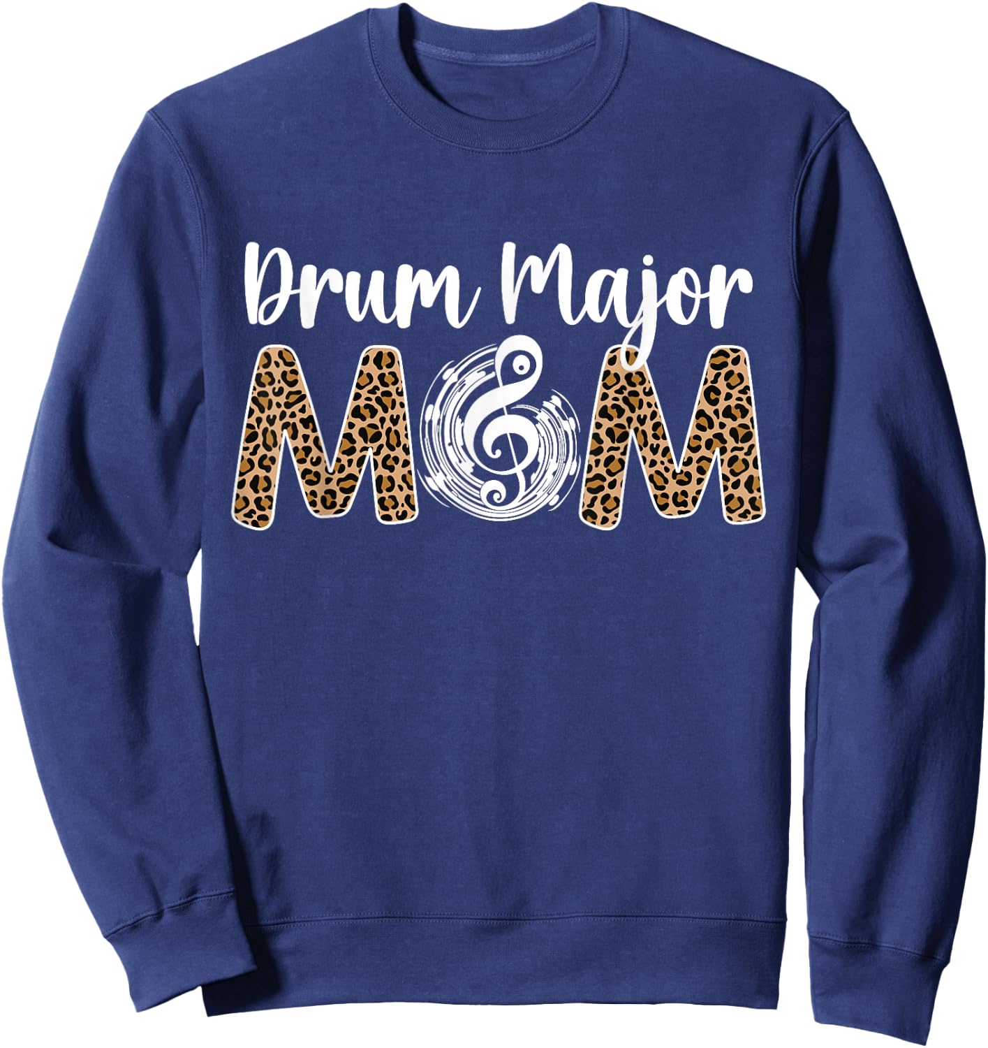 Drum Major Mom Leopard Mom Of A Drum Major Mother Sweatshirt - Sweatshirt | Navy