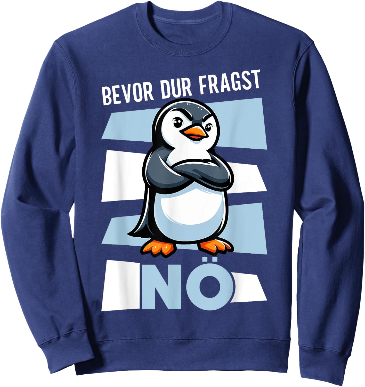 Lustige und Sarkastische Sprüche für Tierliebhaber Bevor Du Fragst Nein Witziger Pinguin Spruch Lustig Penguin Schwarz Erwachsene Small Sweatshirt - Sweatshirt | Navy