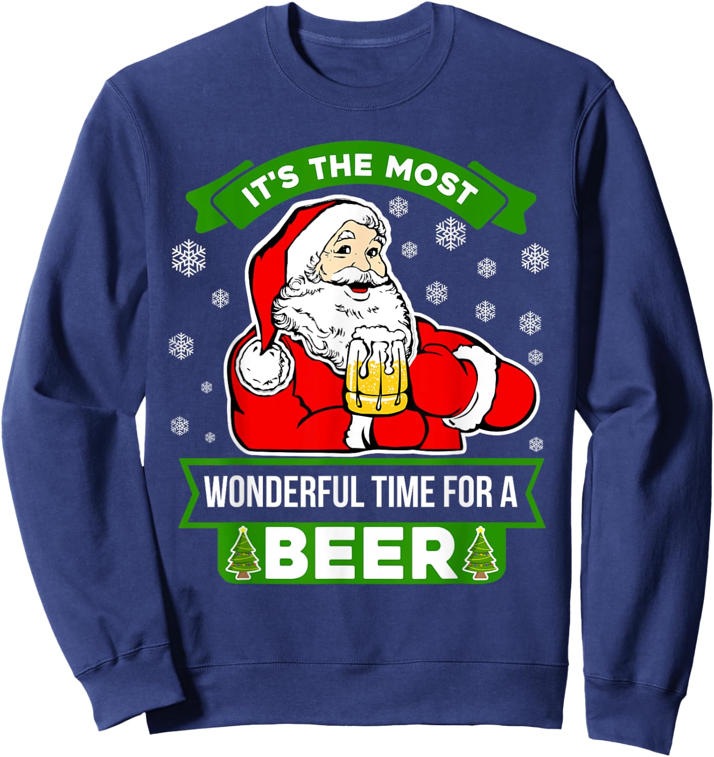 It's The Most Wonderful Time For A Beer SANTA Christmas Sweatshirt - Sweatshirt | Navy