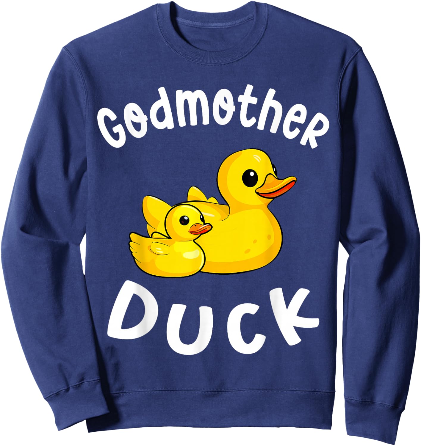 Godmother Duck Birthday Rubber Duck Kids Family Matching Sweatshirt - Sweatshirt | Navy