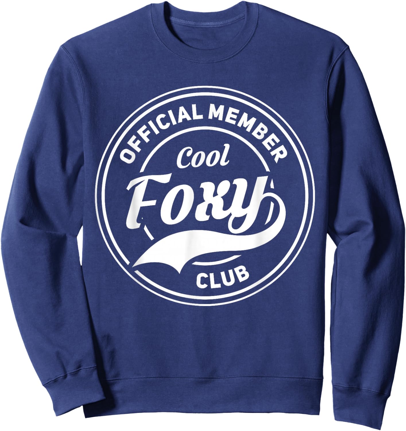 Official Member Cool Foxy Club Sweatshirt - Sweatshirt | Navy
