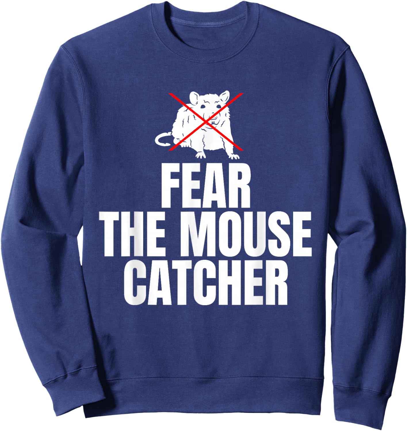 Fear The Mouse Catcher Sweatshirt - Sweatshirt | Navy