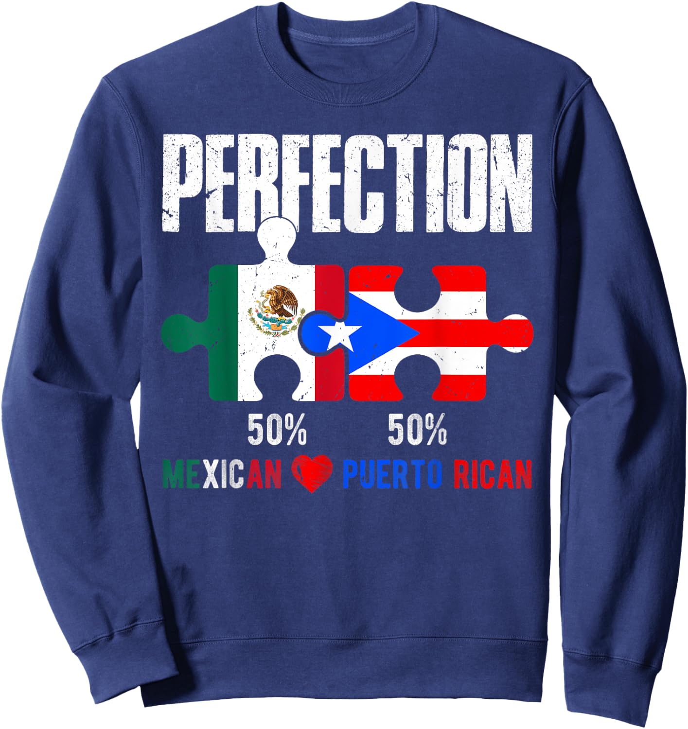 Mexirican Half Puerto Rican Half Mexican Hispanic Heritage Sweatshirt - Sweatshirt | Navy