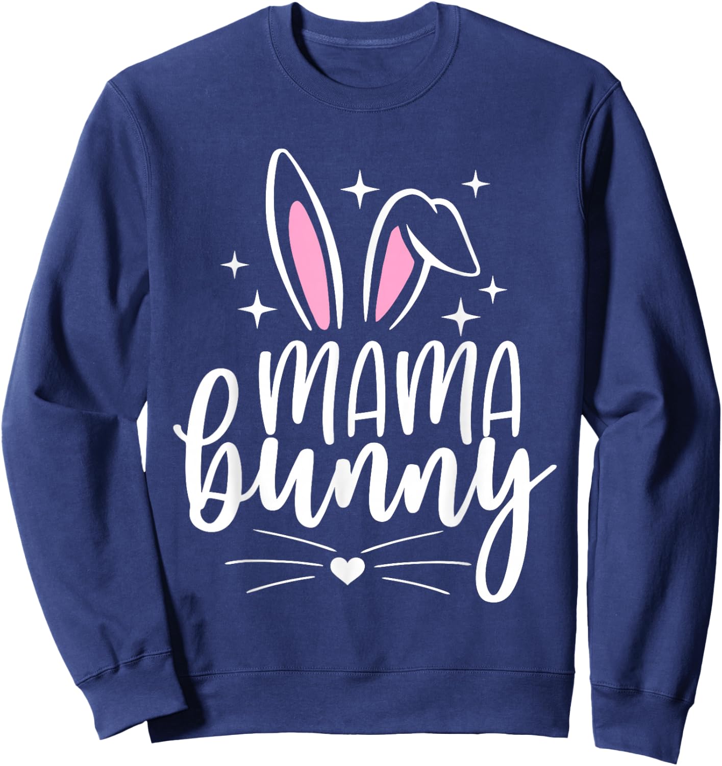 Mama Bunny Shirt Mom Pregnancy Matching Family Easter Sweatshirt - Sweatshirt | Navy