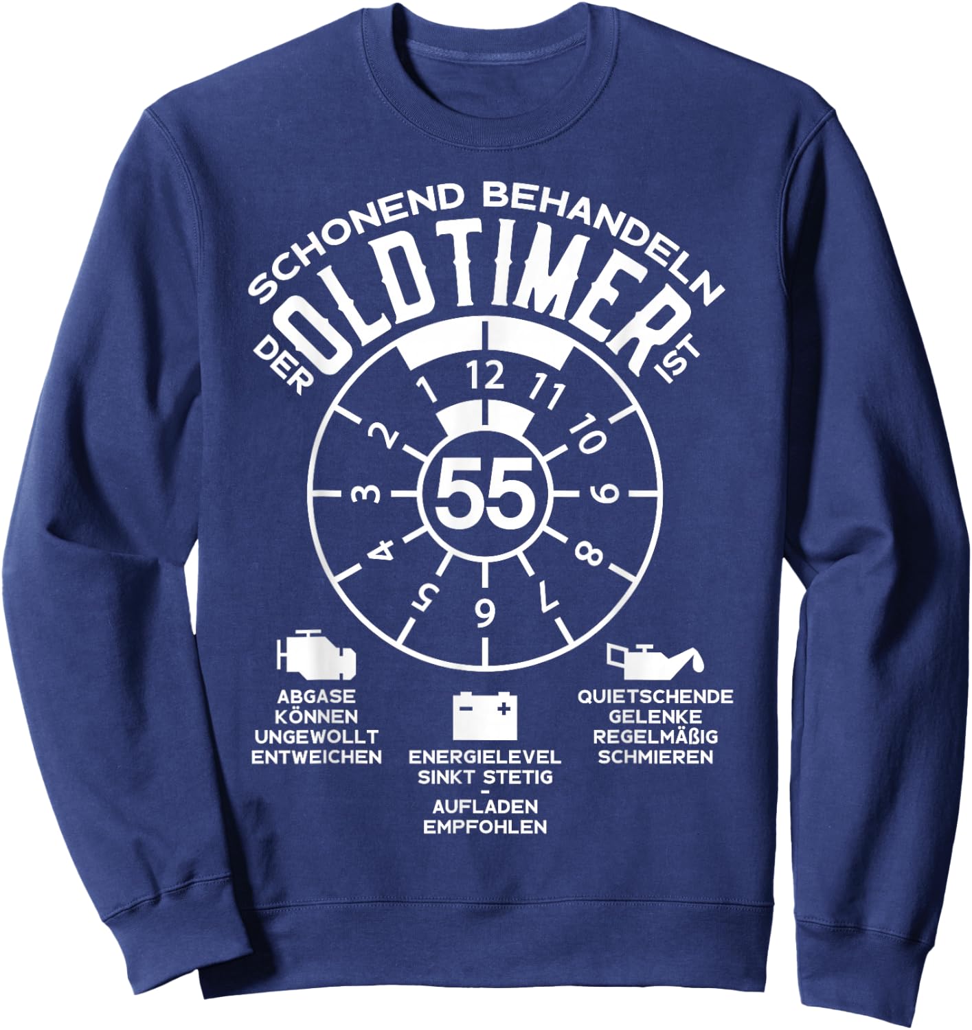 55 Jahre Schonend Treatment Oldtimer 55th Birthday , black Sweatshirt - Sweatshirt | Navy