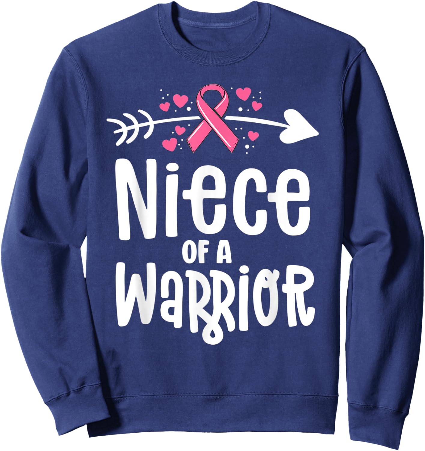 Niece Of A Warrior Family Breast Cancer Shirts Pink Ribbon Sweatshirt - Sweatshirt | Navy
