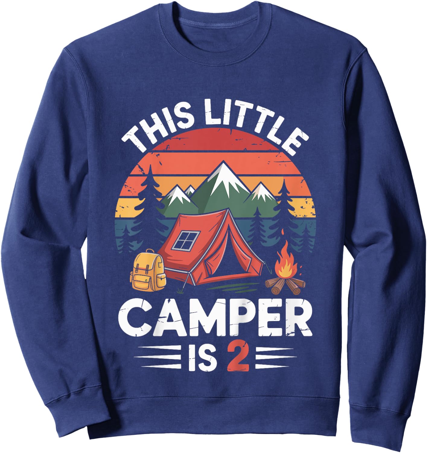 Kids This Little Camper is 2 Year Old Camping 2nd Birthday Party Sweatshirt - Sweatshirt | Navy