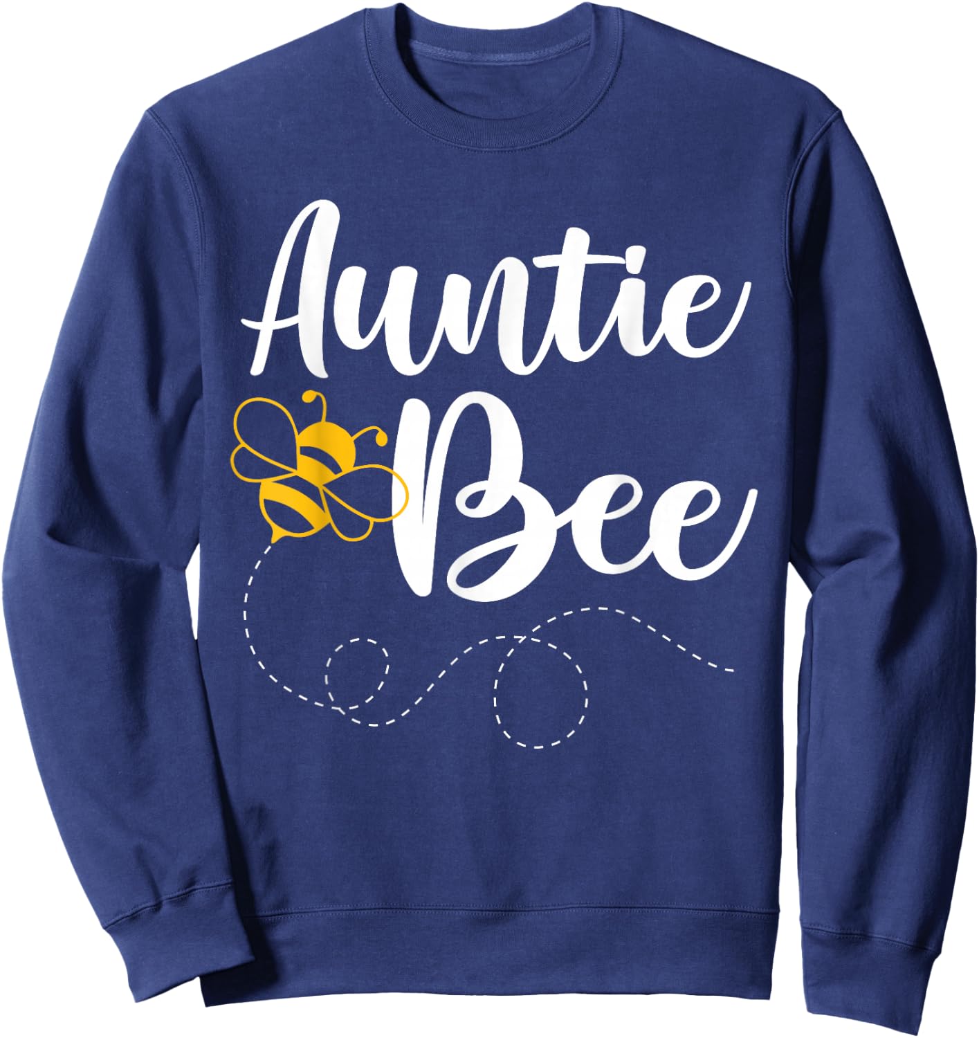 Family Bee Shirts Auntie Birthday Family Matching Beekeeper Sweatshirt - Sweatshirt | Navy
