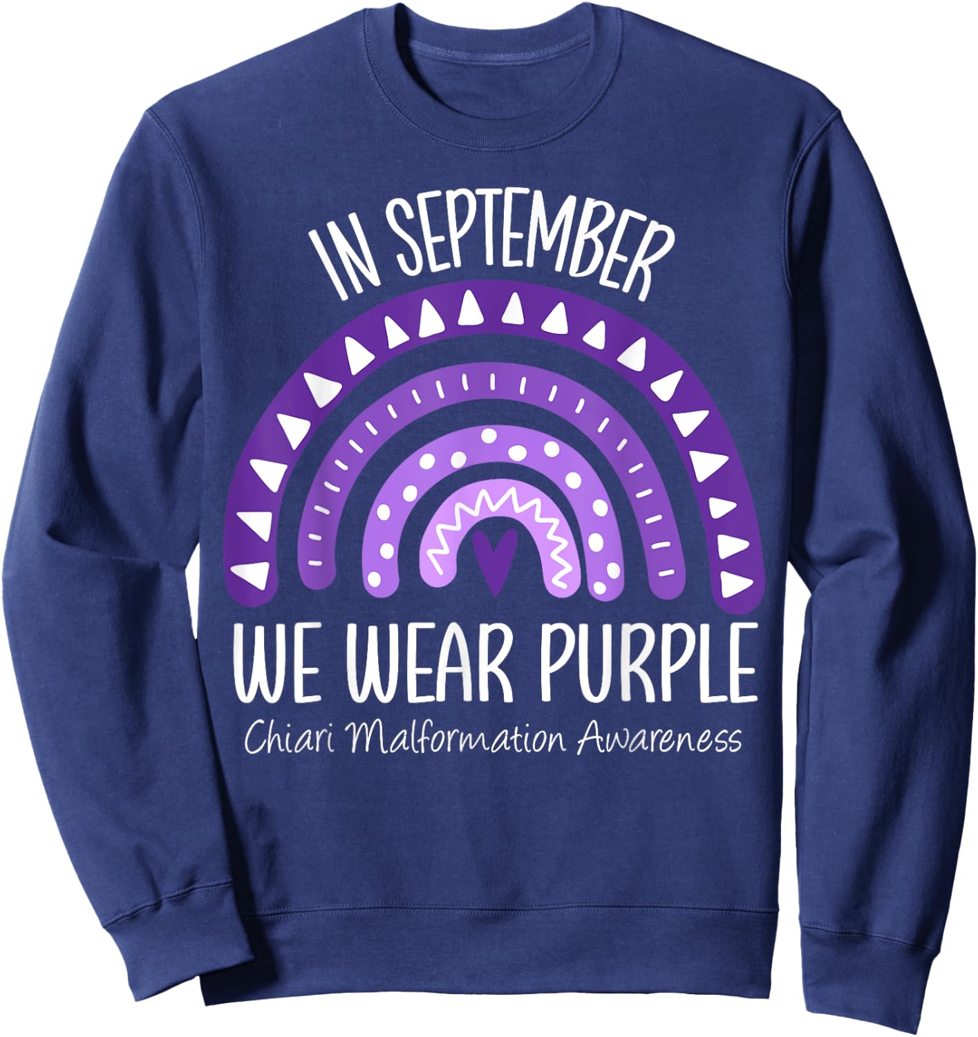 Rainbow September Wear Purple Chiari Malformation Awareness Sweatshirt - Sweatshirt | Navy