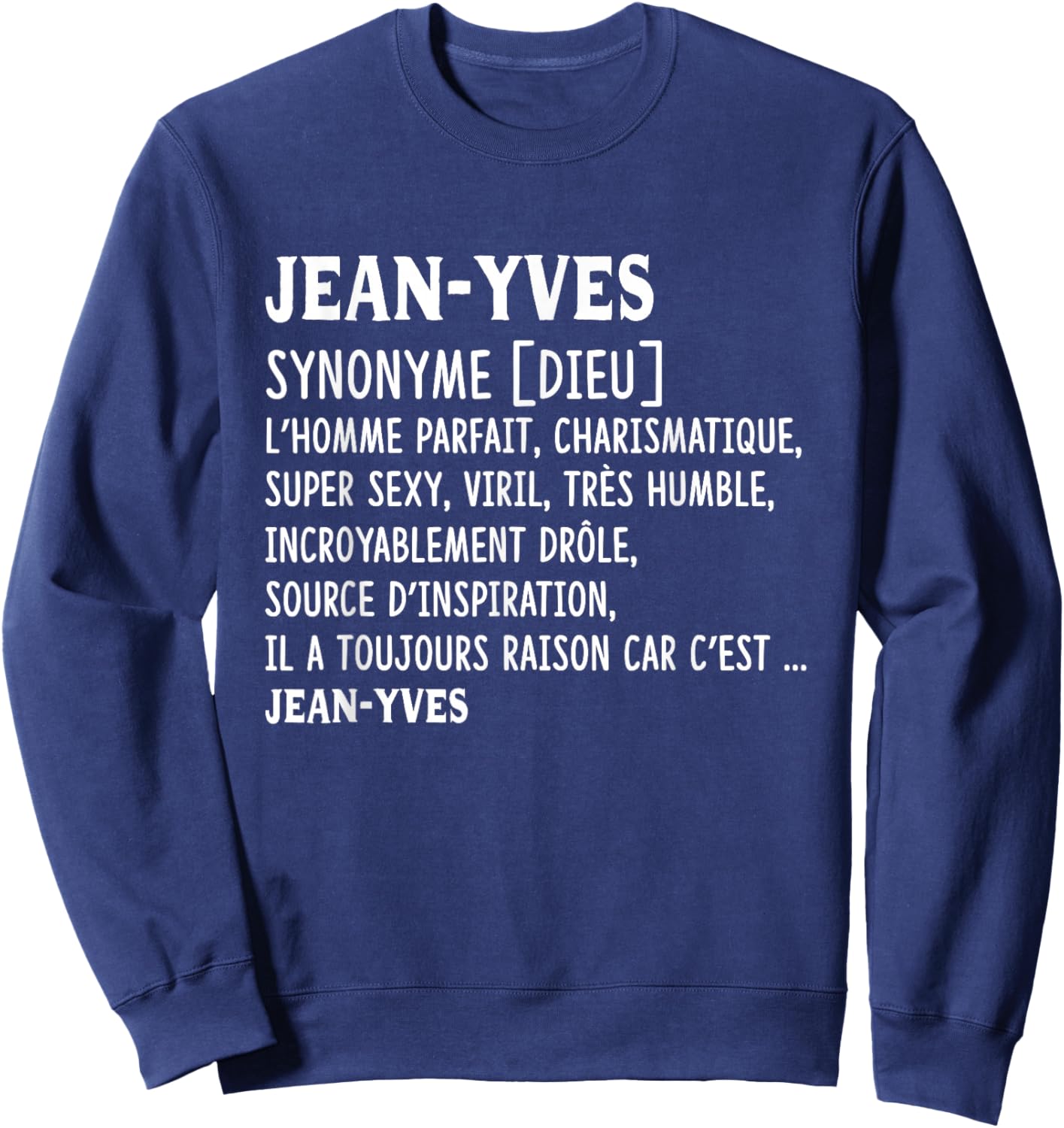 Man Humor Name Custom Jean-Yves Definition , Black, S Sweatshirt - Sweatshirt | Navy