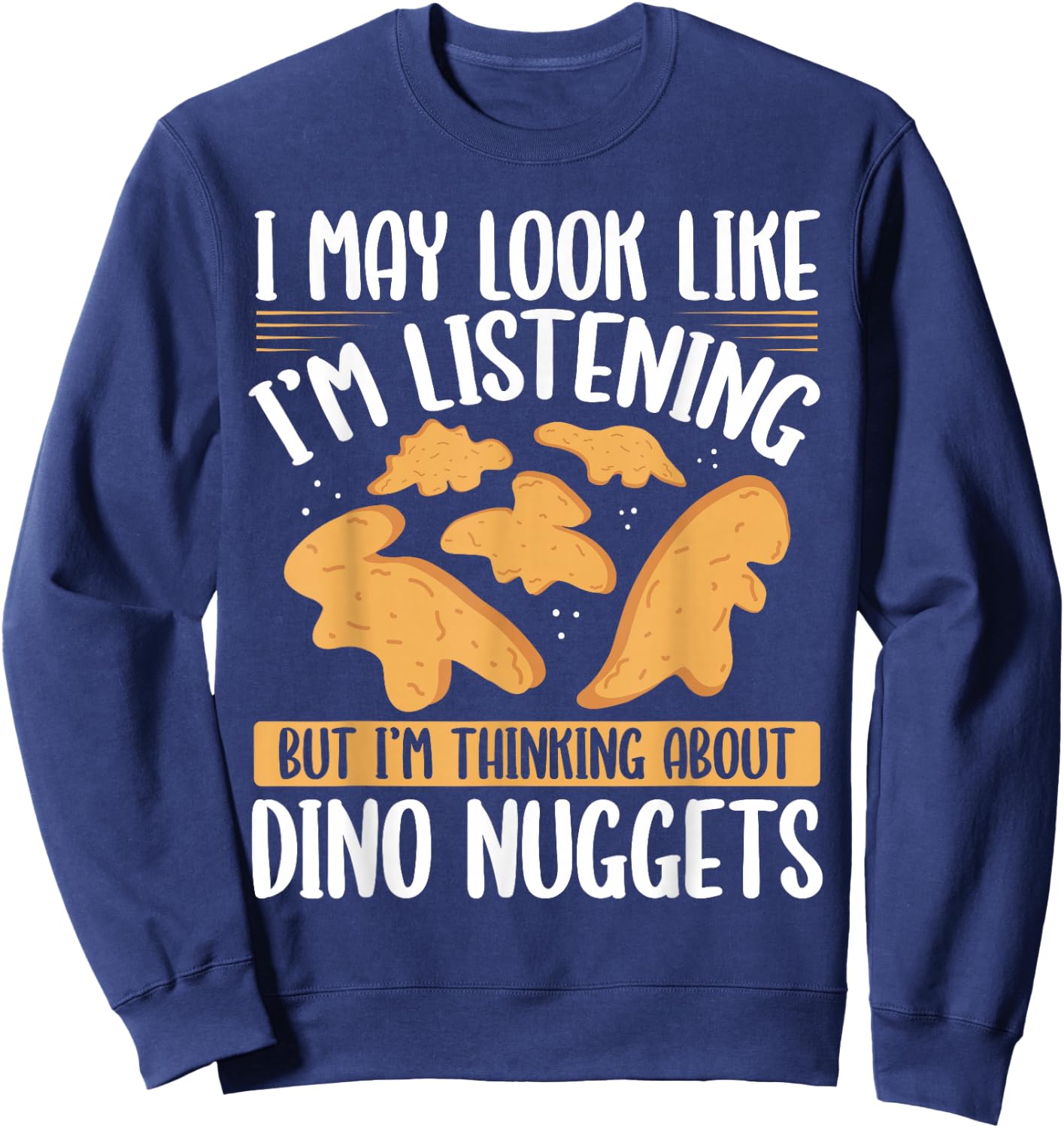 Dino Nugget Pillow Pillow Set Dino Nuggets Dino Nugget Lover Sweatshirt - Sweatshirt | Navy