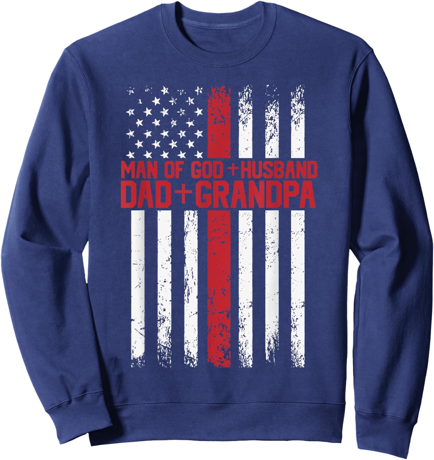 Cross American Flag Man Of God Husband Dad Grandpa Christian Sweatshirt - Sweatshirt | Navy