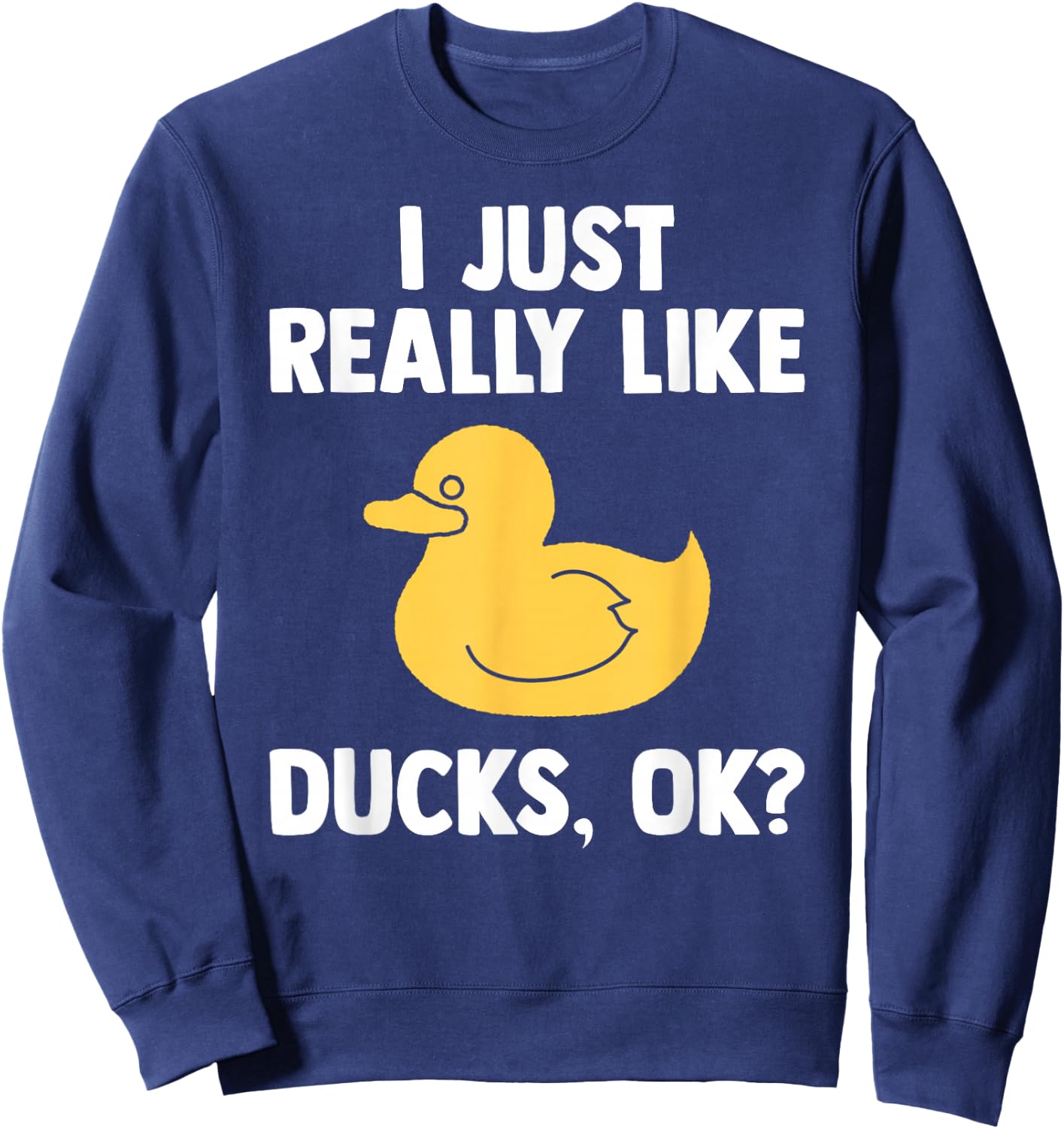 Duck Gifts Men Quack Quakin Youth Rubber Ducky Sweatshirt - Sweatshirt | Navy