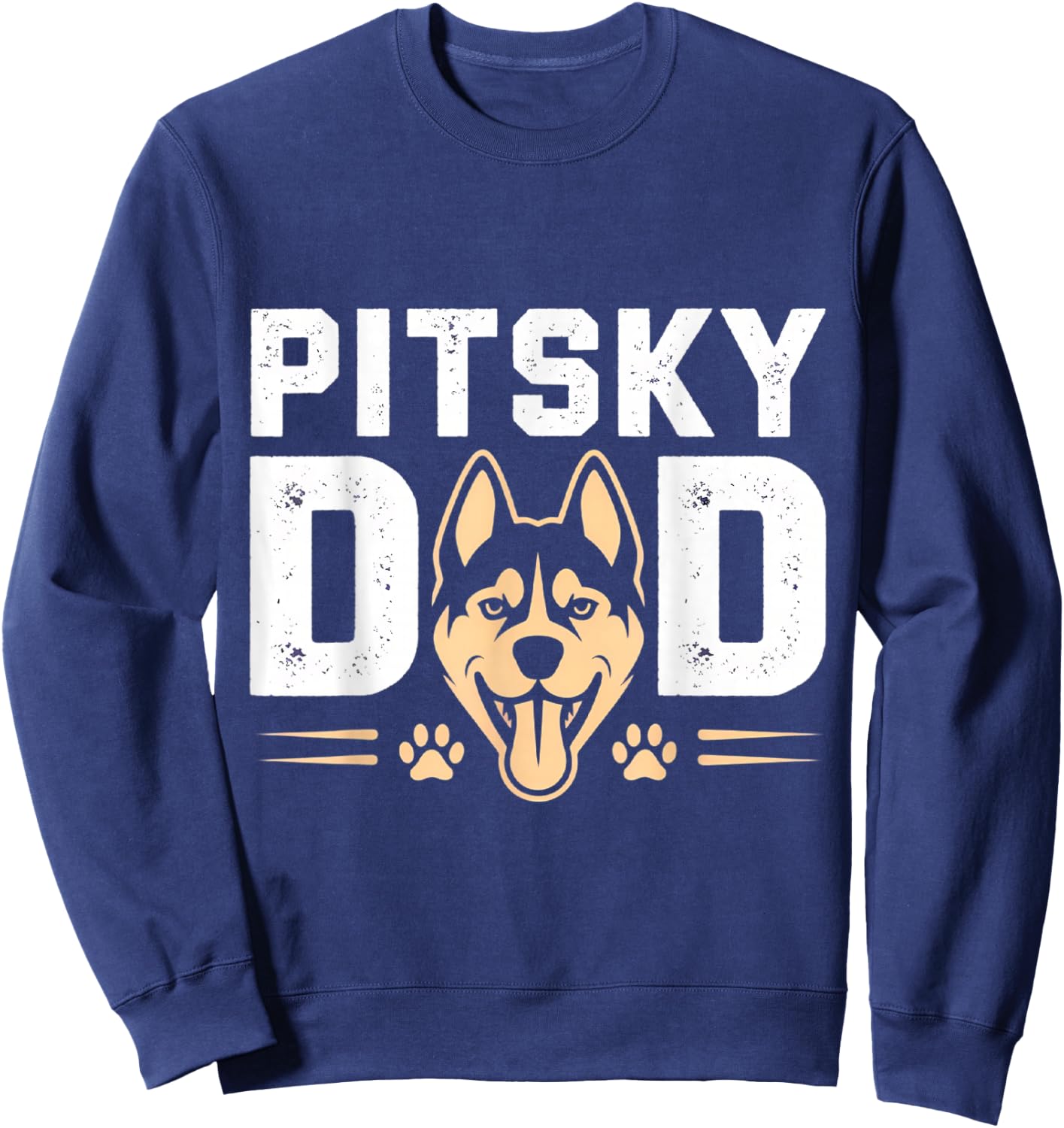 Pitsky Dad Father's Day Sweatshirt - Sweatshirt | Navy