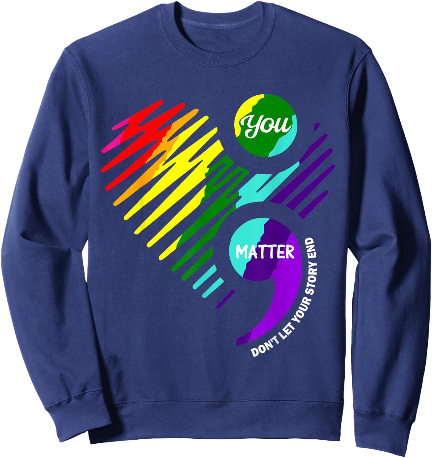 Semicolon Mental Health Awareness Shirt Sweatshirt - Sweatshirt | Navy