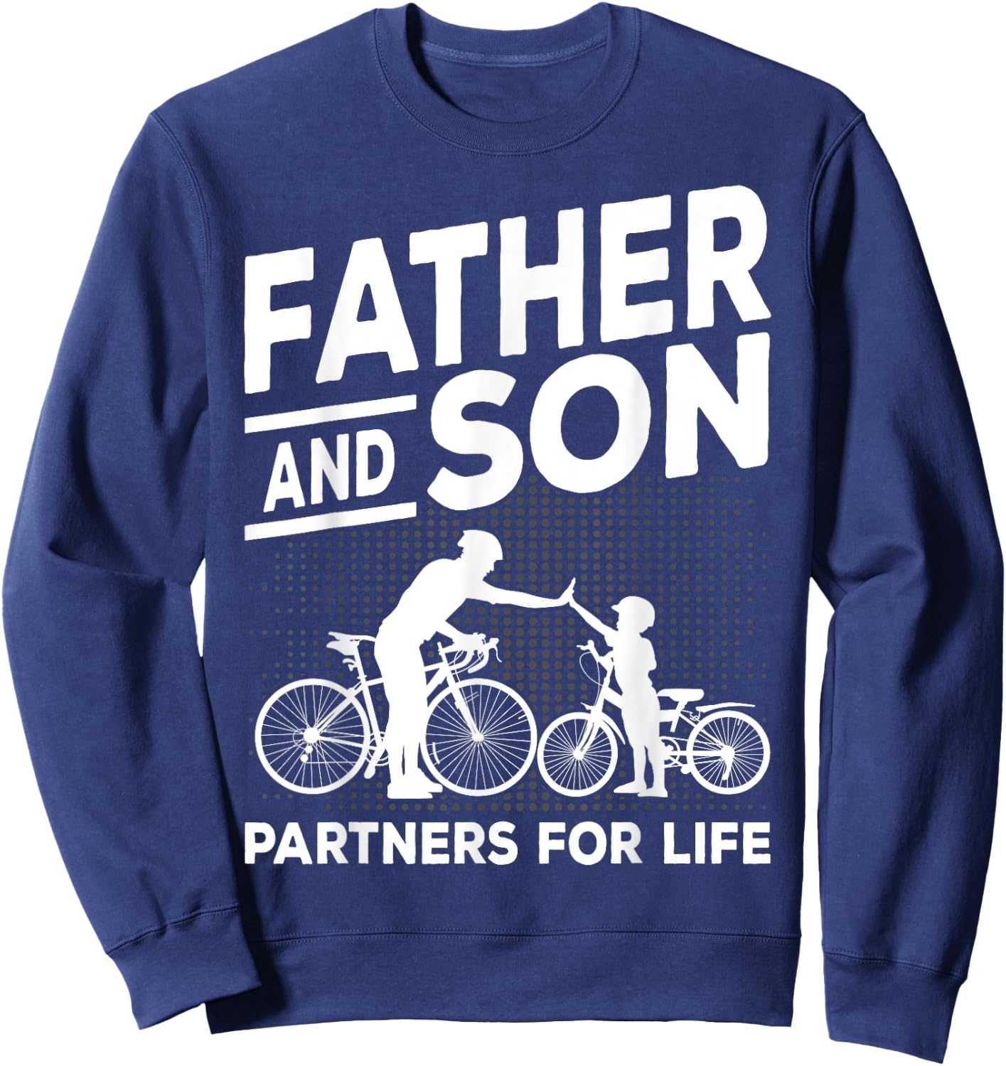 Cycling Father and Son Bicycle Riding Dad and Boy Gift Sweatshirt - Sweatshirt | Navy