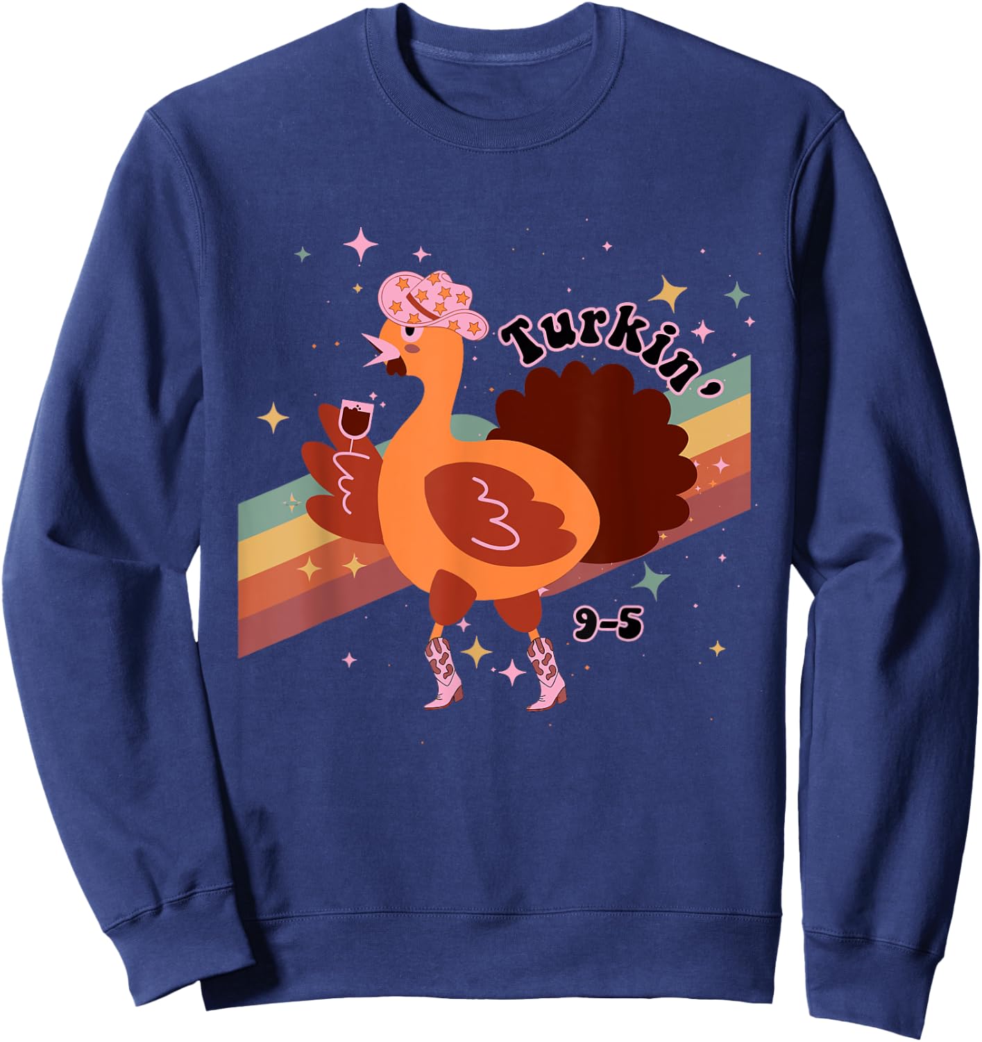 Turkin' 9-5 Turkey Howdy Thanksgiving Design Sweatshirt - Sweatshirt | Navy