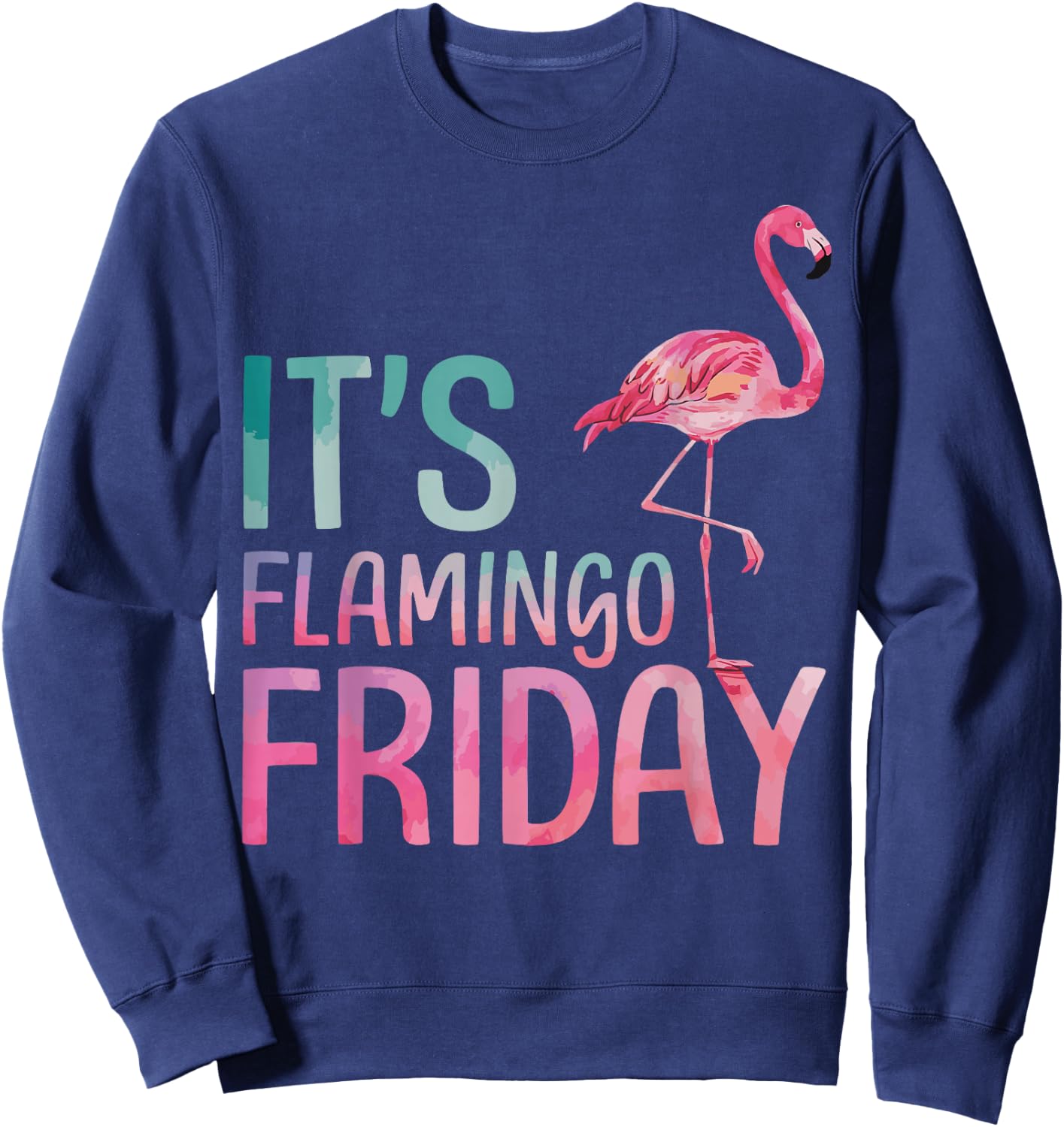 It's Flamingo Friday Sweatshirt - Sweatshirt | Navy
