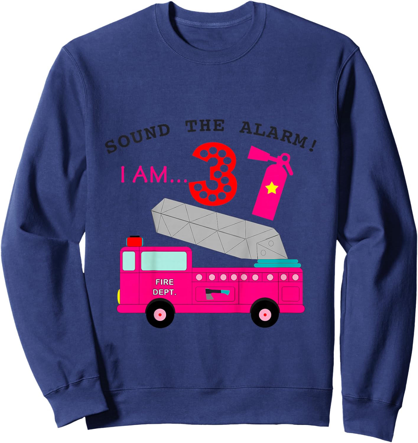 Birthday Girls 3 Pink Fire Truck Three Year Old Third Party Sweatshirt - Sweatshirt | Navy