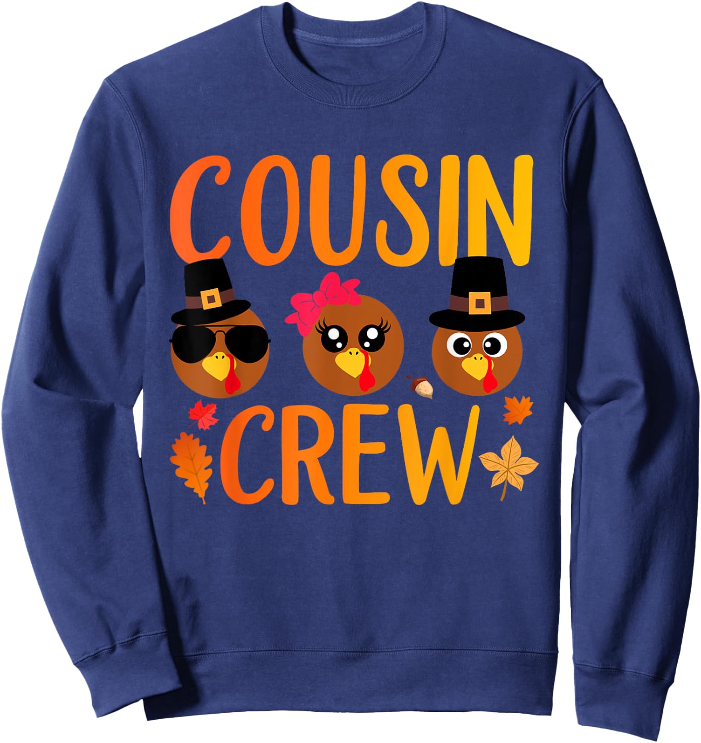 Cousin Crew Thanksgiving Kids Family Matching Turkey Day Sweatshirt - Sweatshirt | Navy