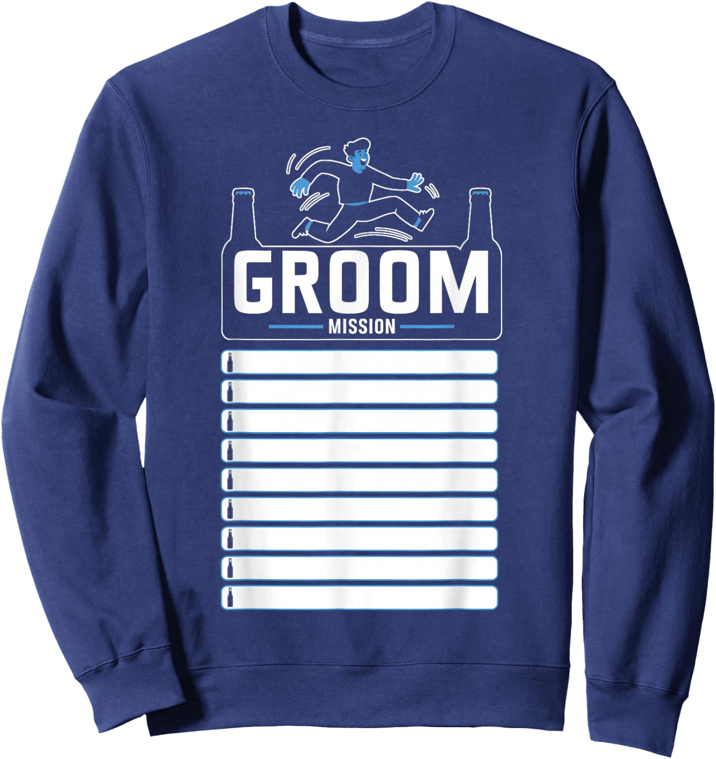 Bachelor Party Checklist Groom Mission Funny Sweatshirt - Sweatshirt | Navy