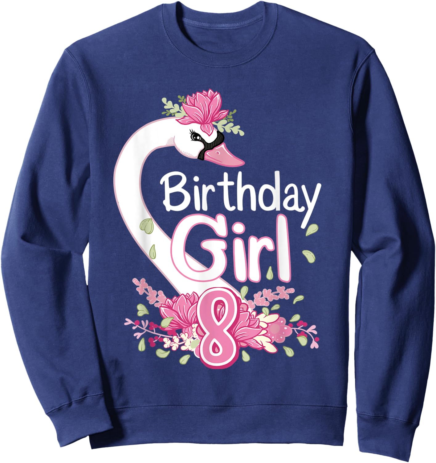 8th Birthday Wildlife Swan Animal 8 Year Old Birthday Girl Sweatshirt - Sweatshirt | Navy