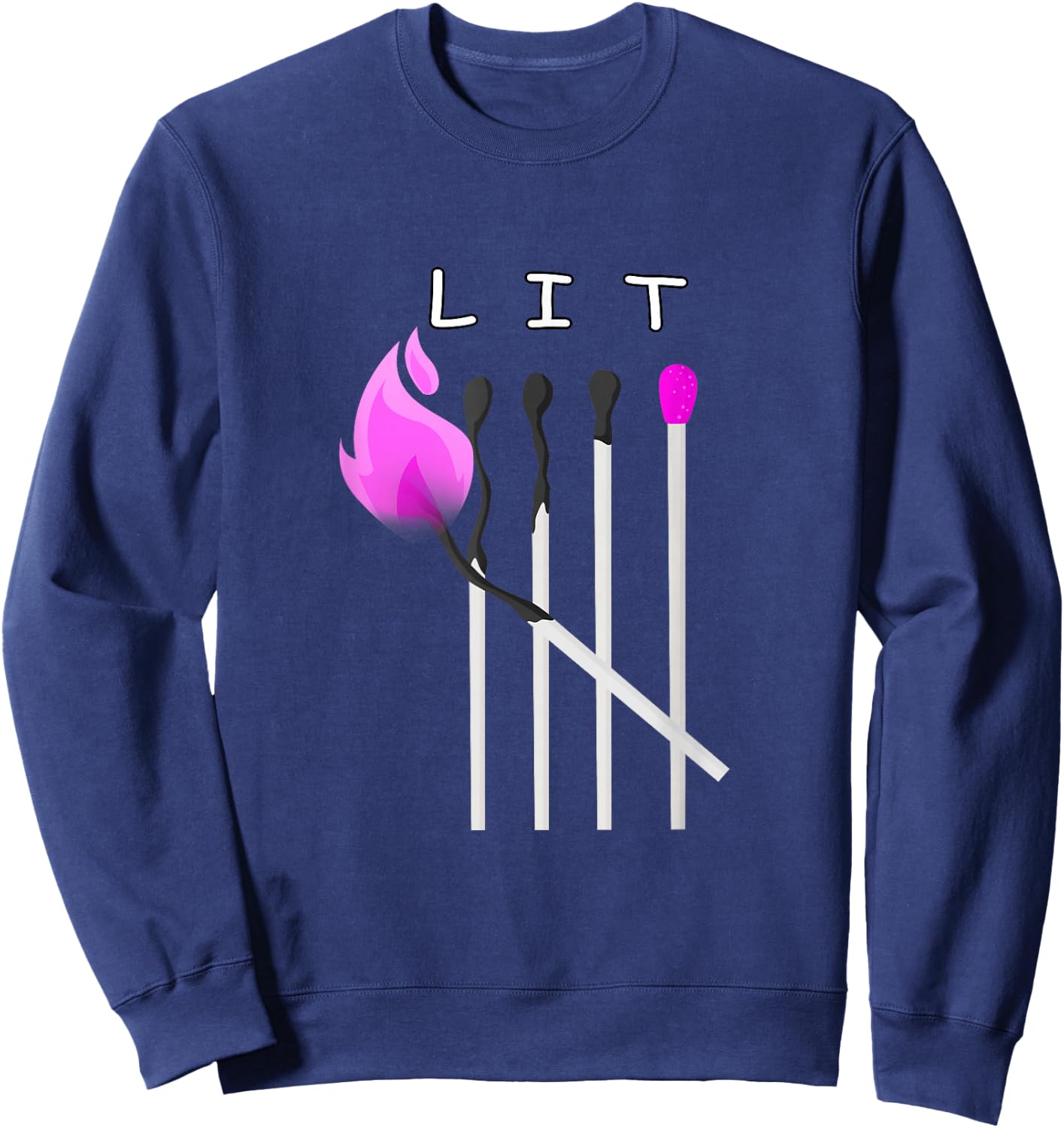 Pink You Know It's LIT Pink Graphic Sweatshirt - Sweatshirt | Navy