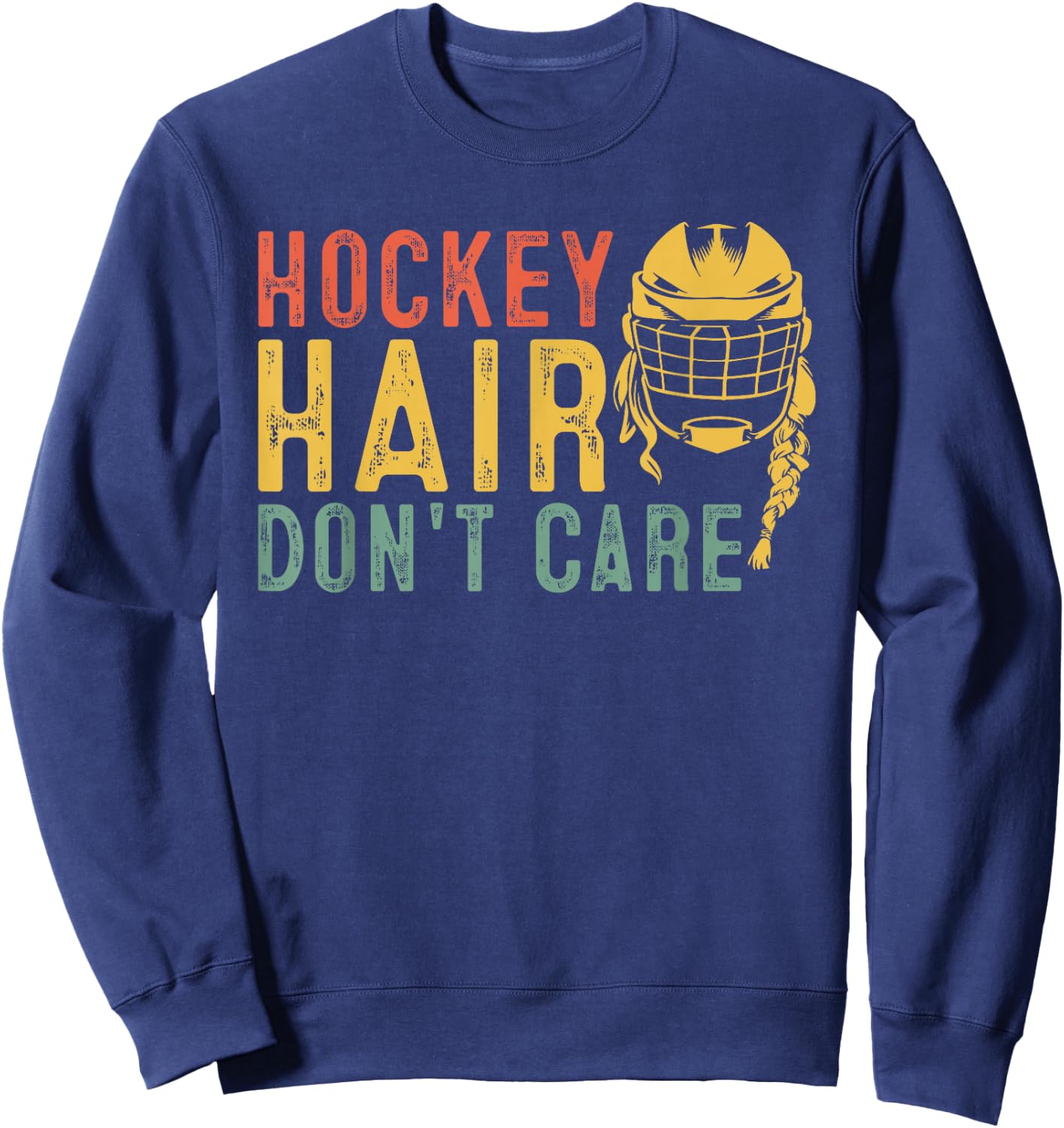 Retro 80s 90s Hockey Hair Don't Care shirt Funny Hockey Sweatshirt - Sweatshirt | Navy