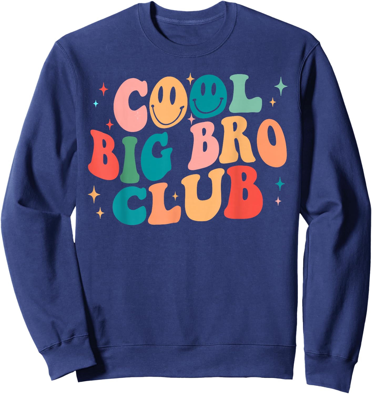 Cooles Big Bro Club Groovy Happy Smile Face 2023 Geschenk Sweatshirt - Sweatshirt | Navy