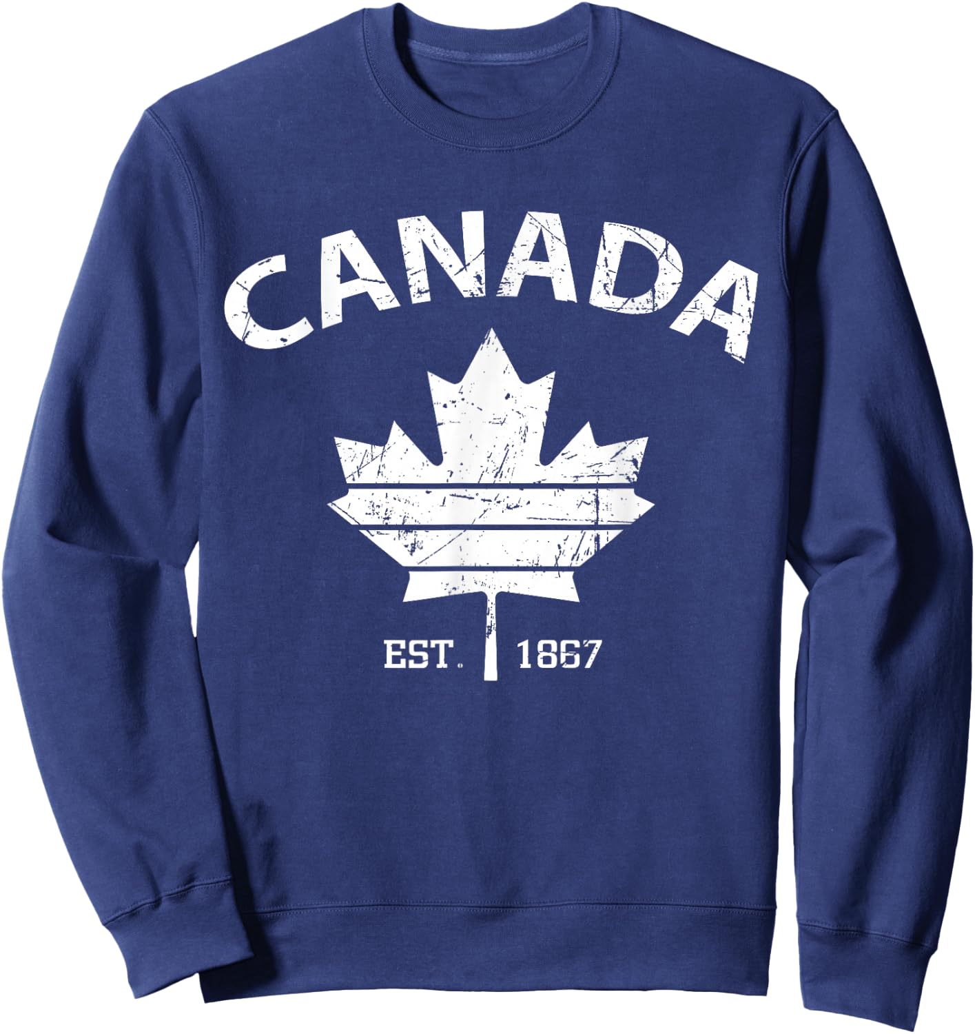 Canada Est 1867 Maple Leaf Flag Patriotic Canadian Men Women Sweatshirt - Sweatshirt | Navy