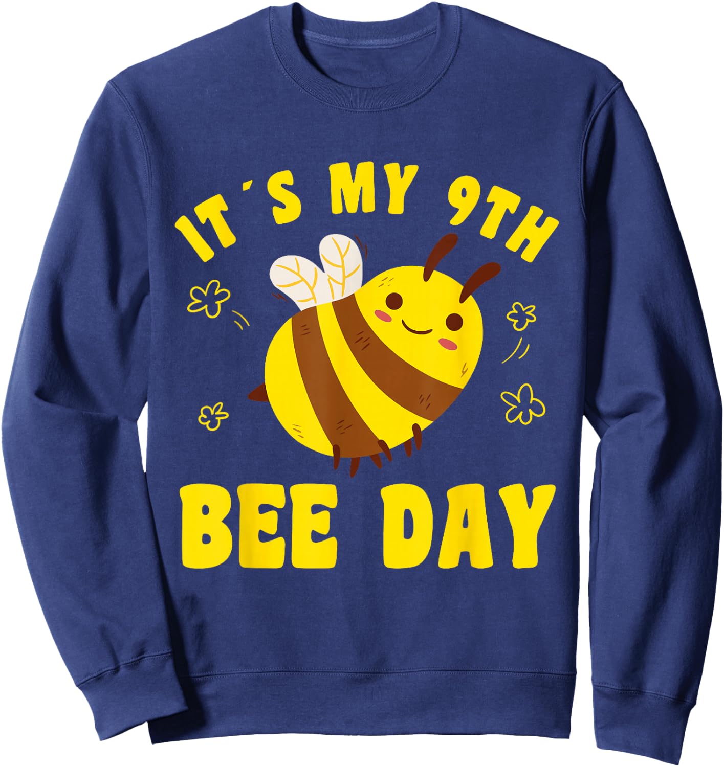 9 Year Old Happy 9th Birthday Bee Day Bee 9th Birthday Sweatshirt - Sweatshirt | Navy