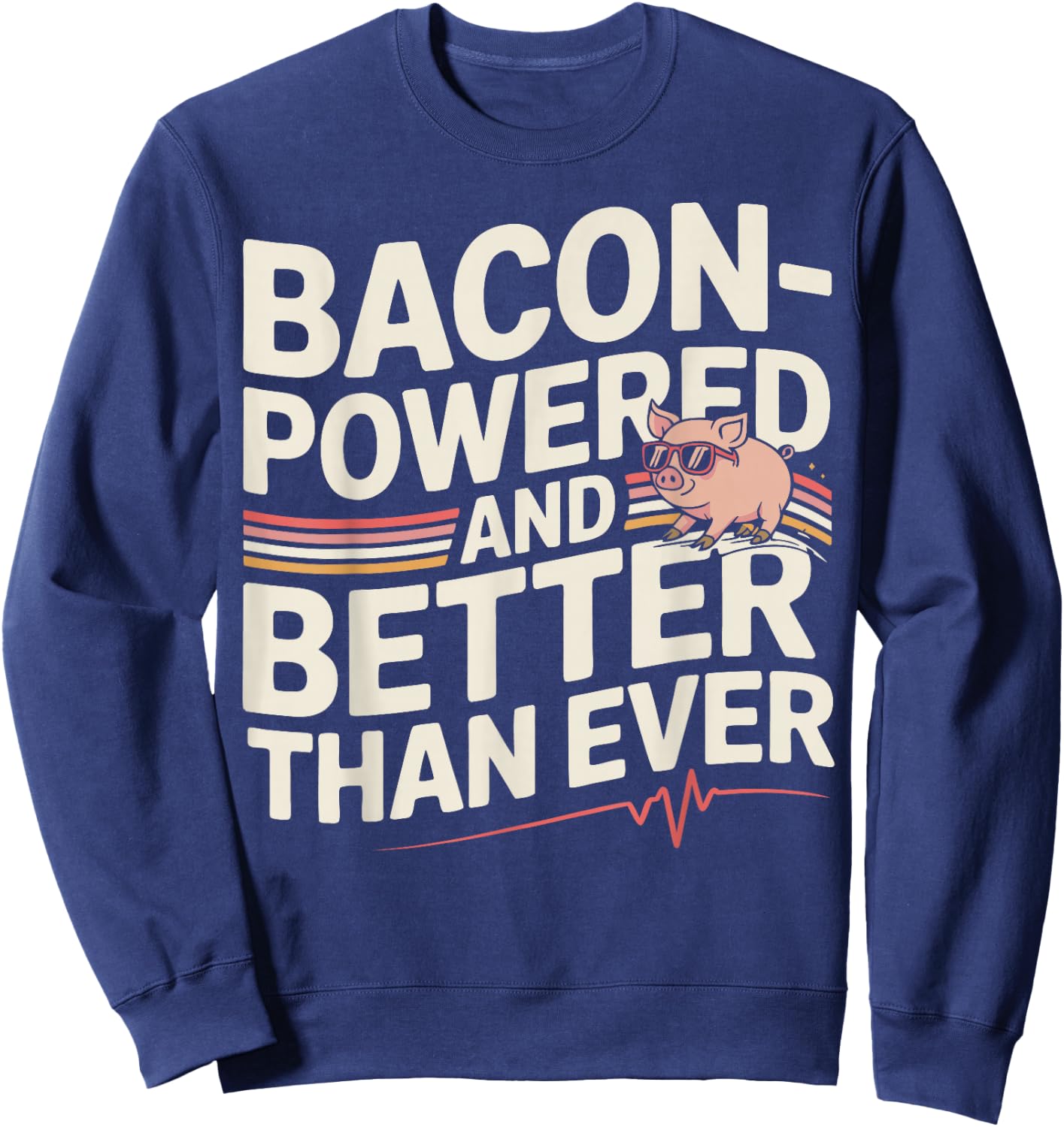 Aortic Pig Valve Surgery Bacon-Powered Sweatshirt - Sweatshirt | Navy