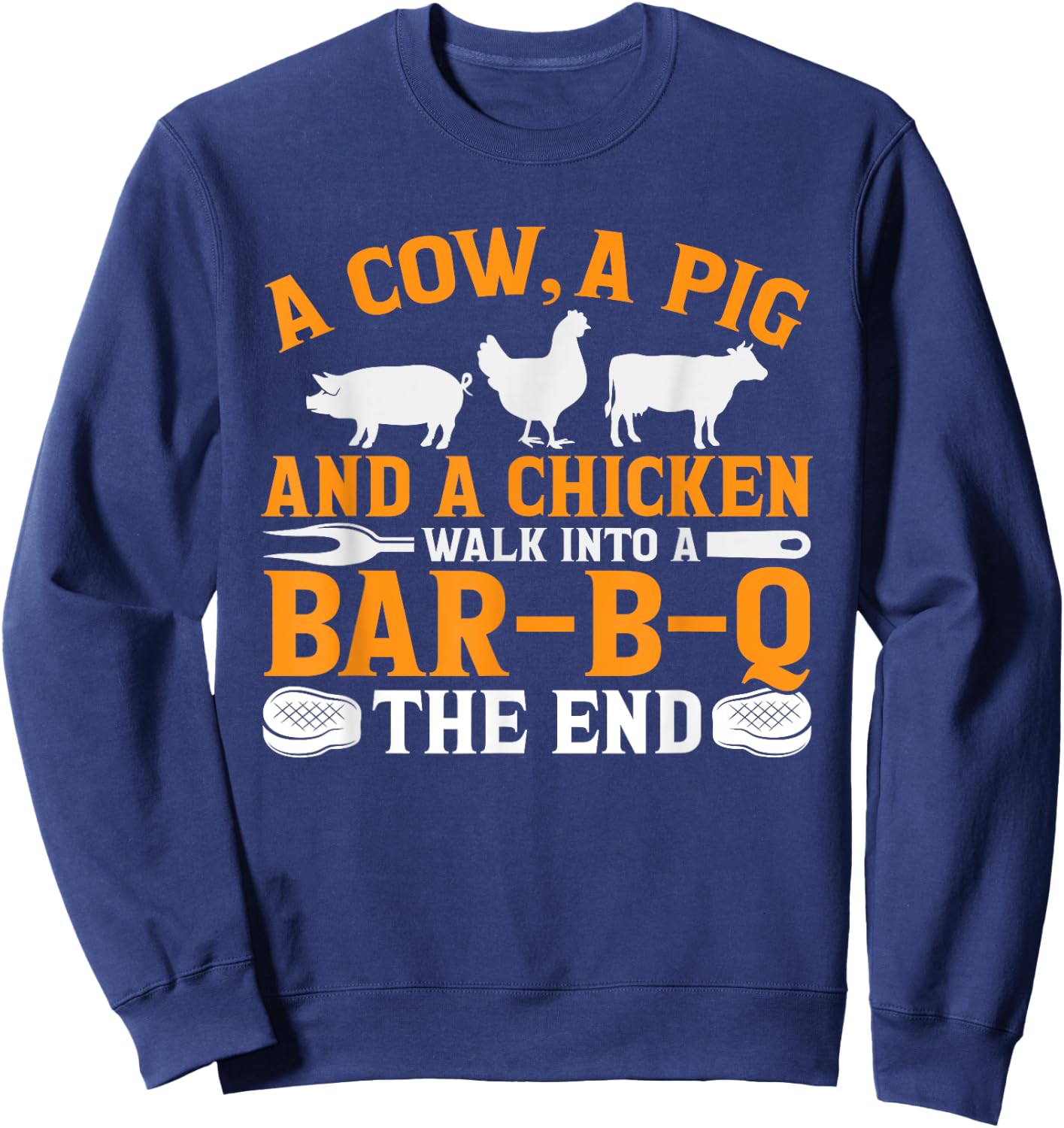 Barbecue BBQ Joke Gift Grill Lover and BBQ Master Chef Sweatshirt - Sweatshirt | Navy