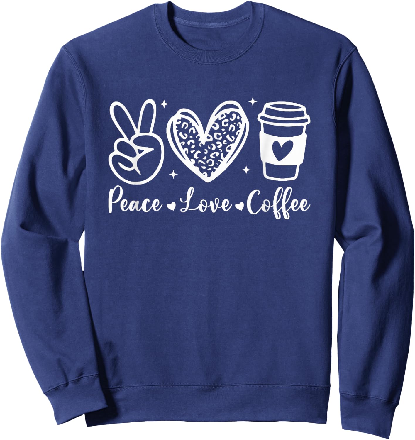 Leopard Peace Love Coffee Lovers Hippie Sweatshirt - Sweatshirt | Navy