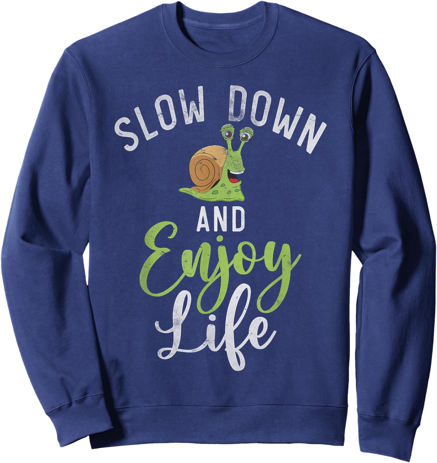 Slow down and enjoy Life Snail Sweatshirt - Sweatshirt | Navy