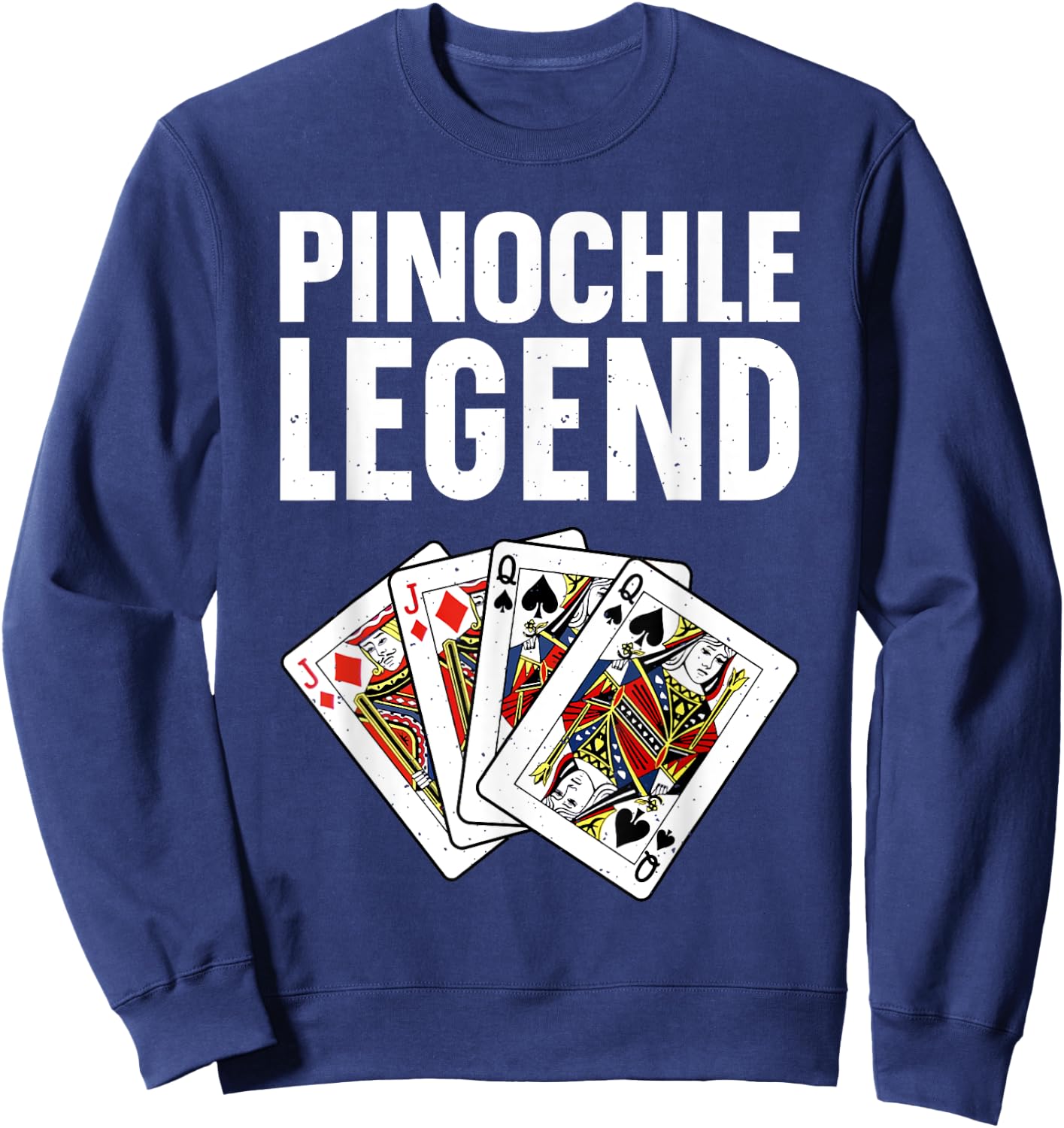 Funny Pinochle Art Women Card Game Pinochle Players Sweatshirt - Sweatshirt | Navy