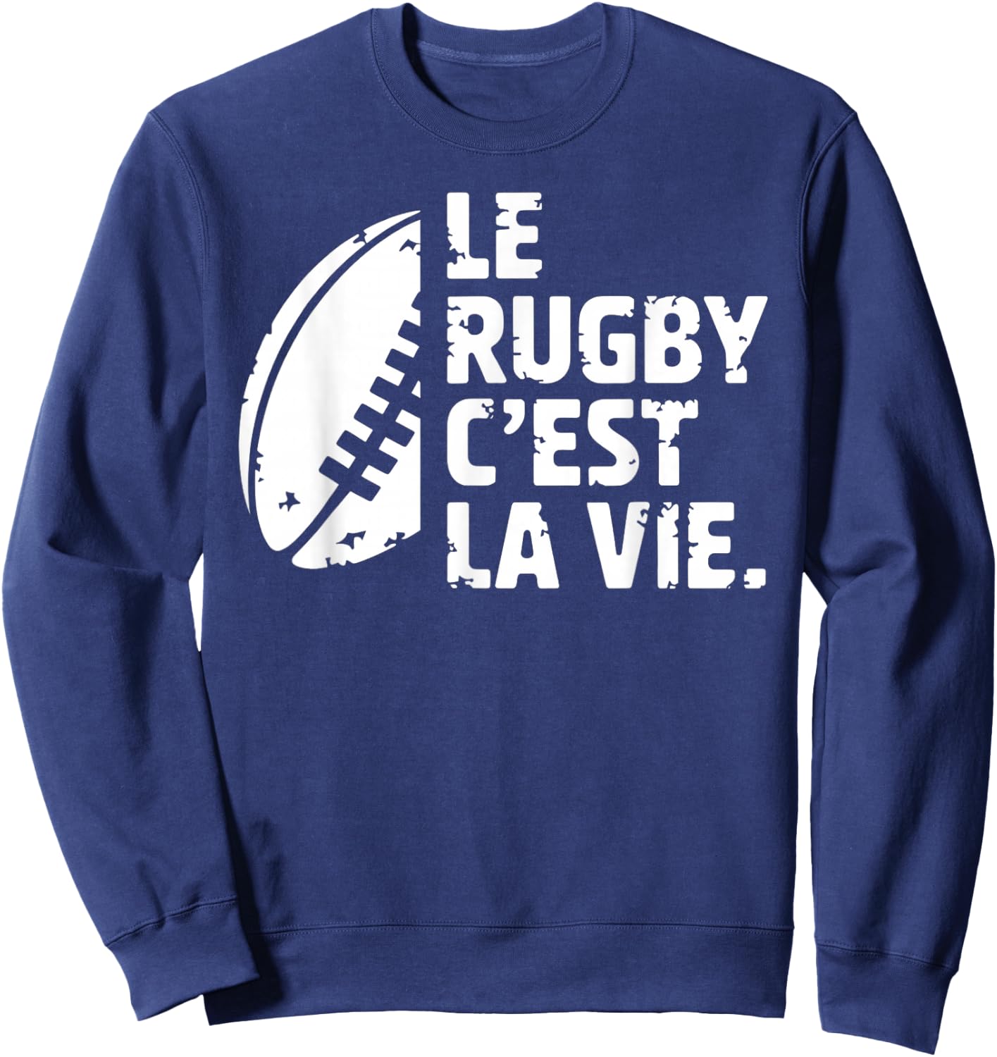 Rugby Is Life Gift for Players and Fans , Black, S Sweatshirt - Sweatshirt | Navy