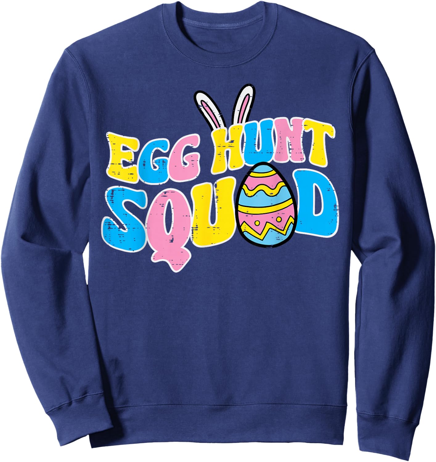 Easter Egg Hunt Squad Family Matching Boys Girls Kid Toddler Sweatshirt - Sweatshirt | Navy