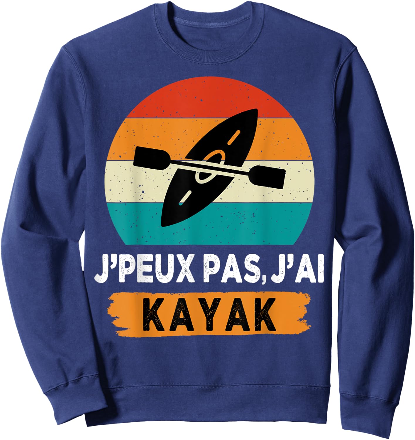 J'peux pas j'ai kayak Sweatshirt - Sweatshirt | Navy