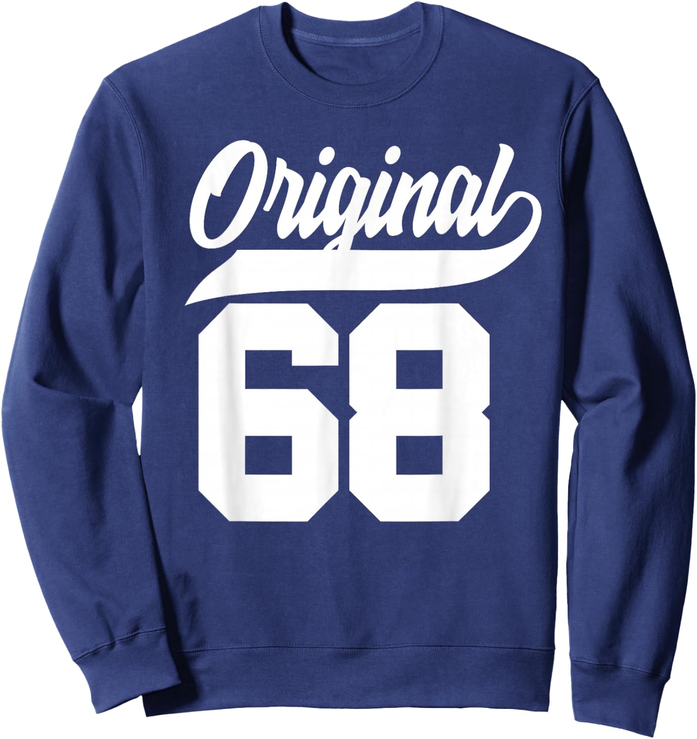 57th Birthday Gift Man Woman Original Vintage 1968 Sweatshirt - Sweatshirt | Navy