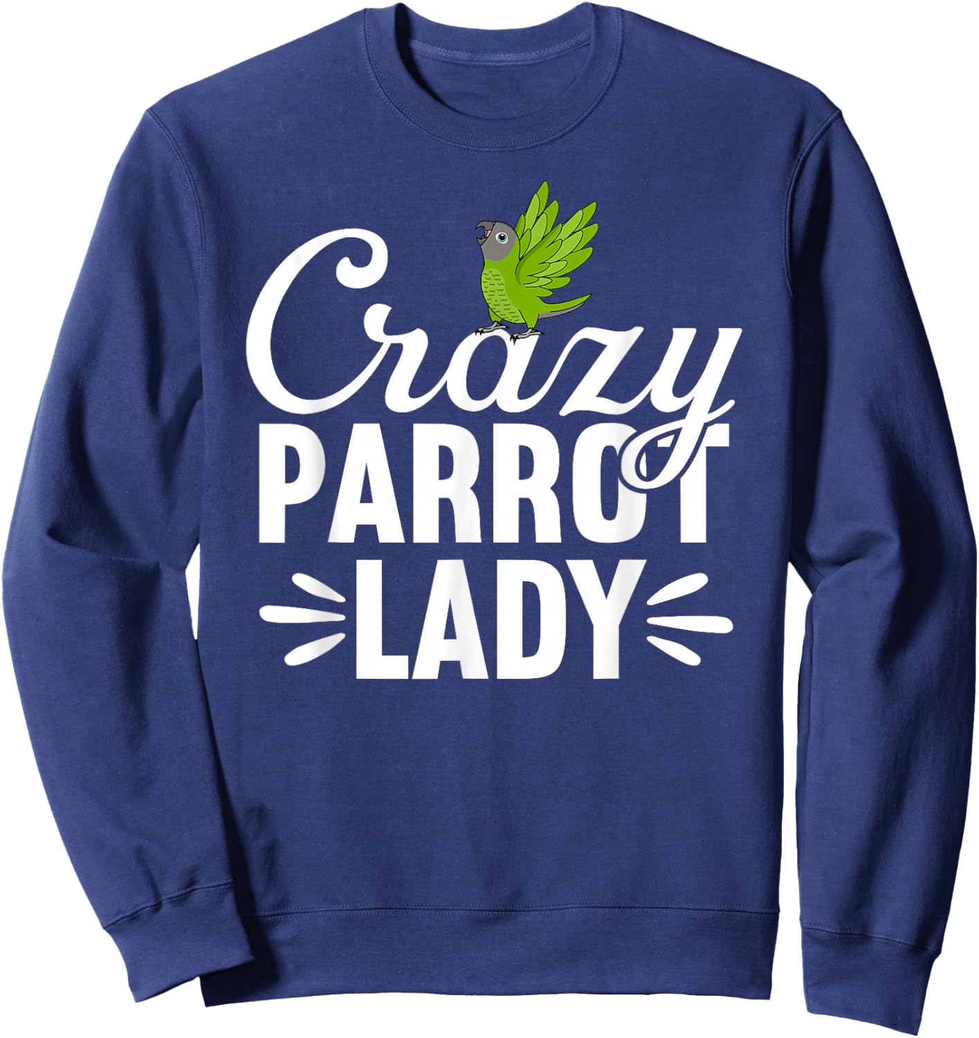 Crazy Parrot Lady | Dusky-headed Conure Sweatshirt - Sweatshirt | Navy
