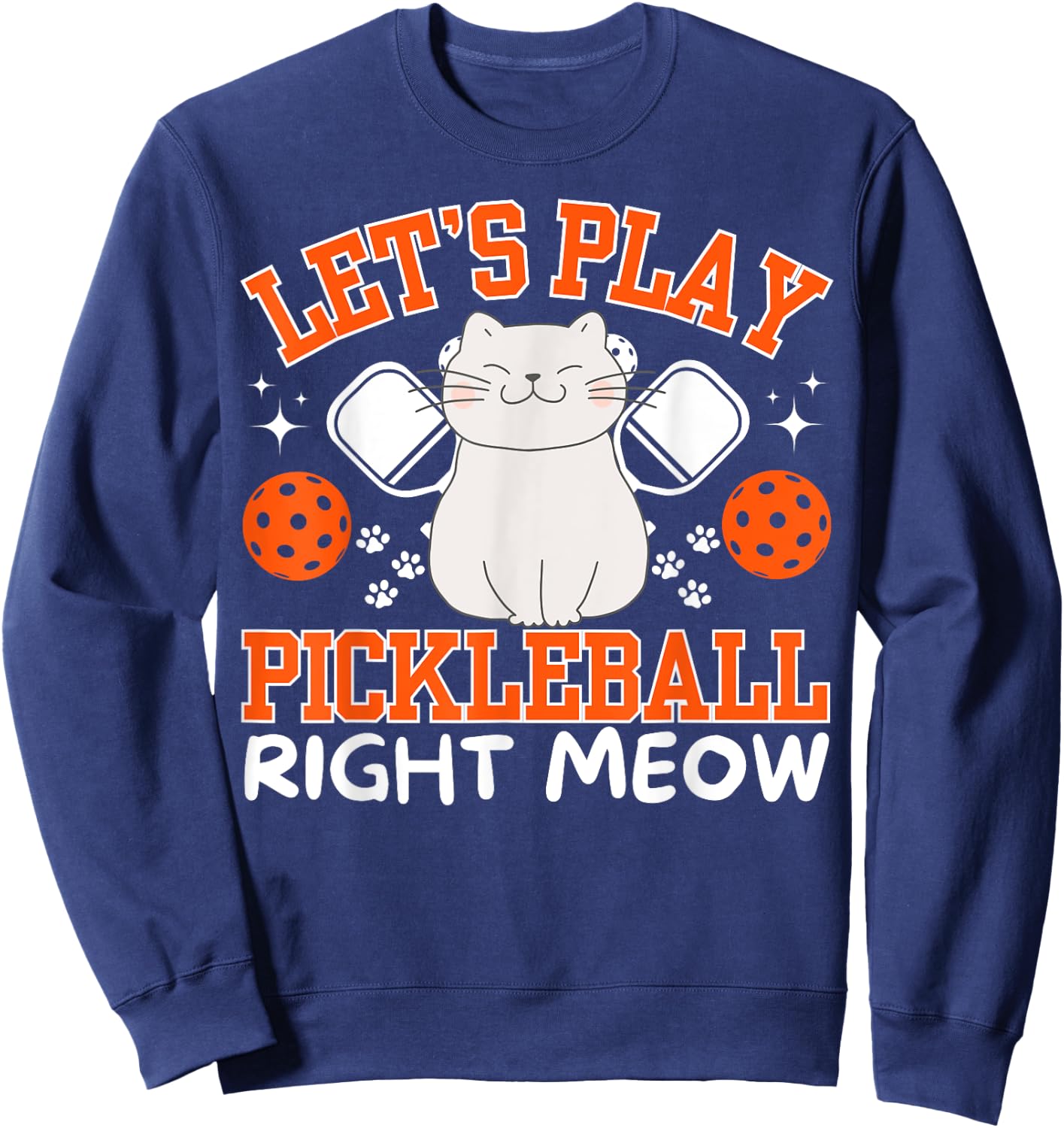 Pickleball Apparel Paddle Ball Cats Accessories - Funny Pickleball Cat - Black, Small - -Adult, Kids - Short Sleeve - Humorous, Casual Sweatshirt - Sweatshirt | Navy