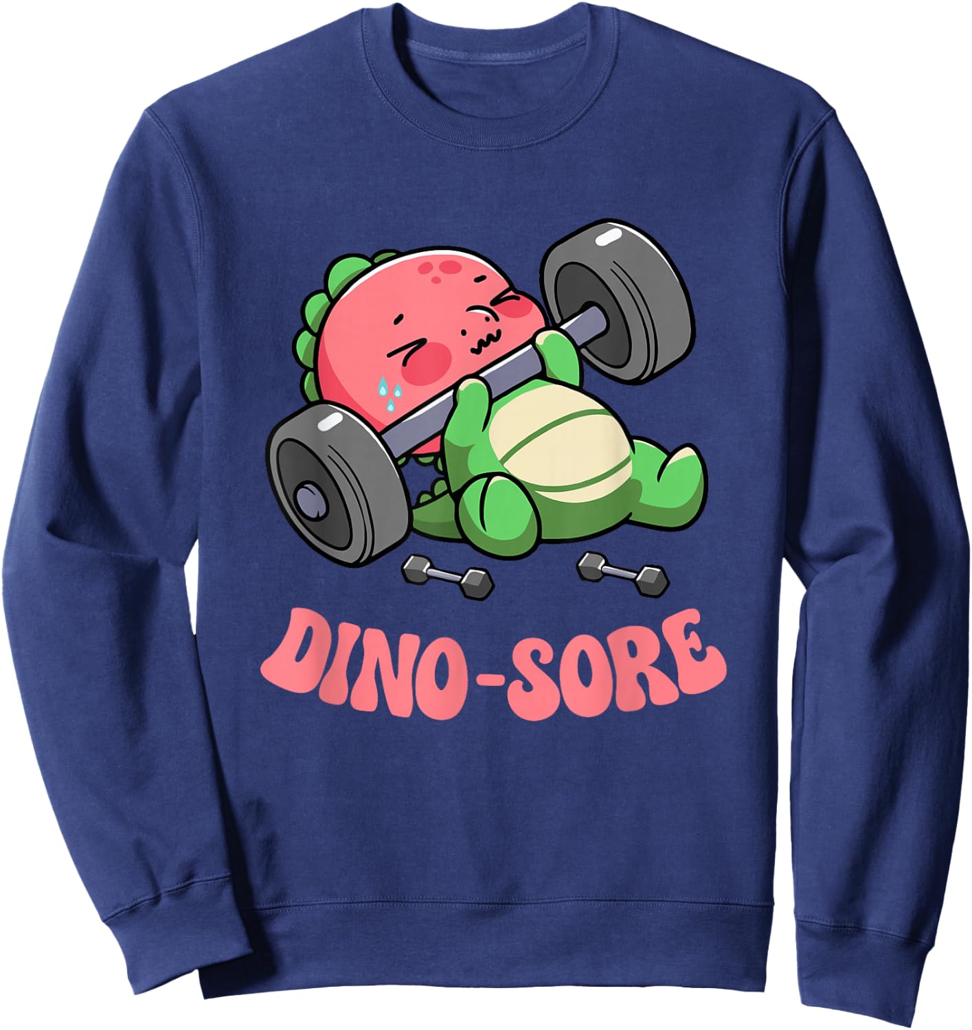 Dino Sore Gym Fitness Lifting Weights Workout Gym Dinosaur Sweatshirt - Sweatshirt | Navy