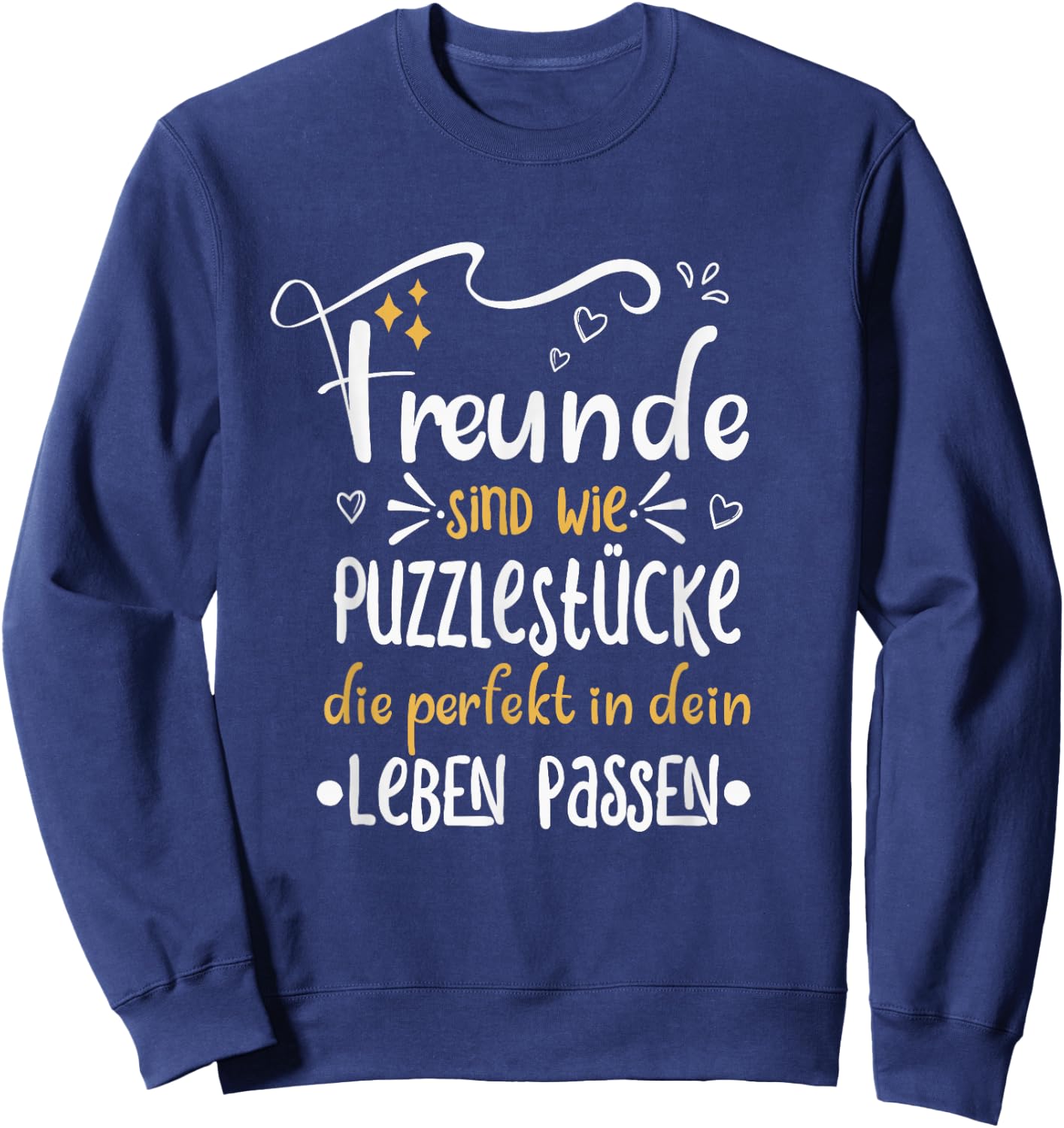 Freunde sind Puzzle Stücke die perfekt passen Beste Freunde Sweatshirt - Sweatshirt | Navy